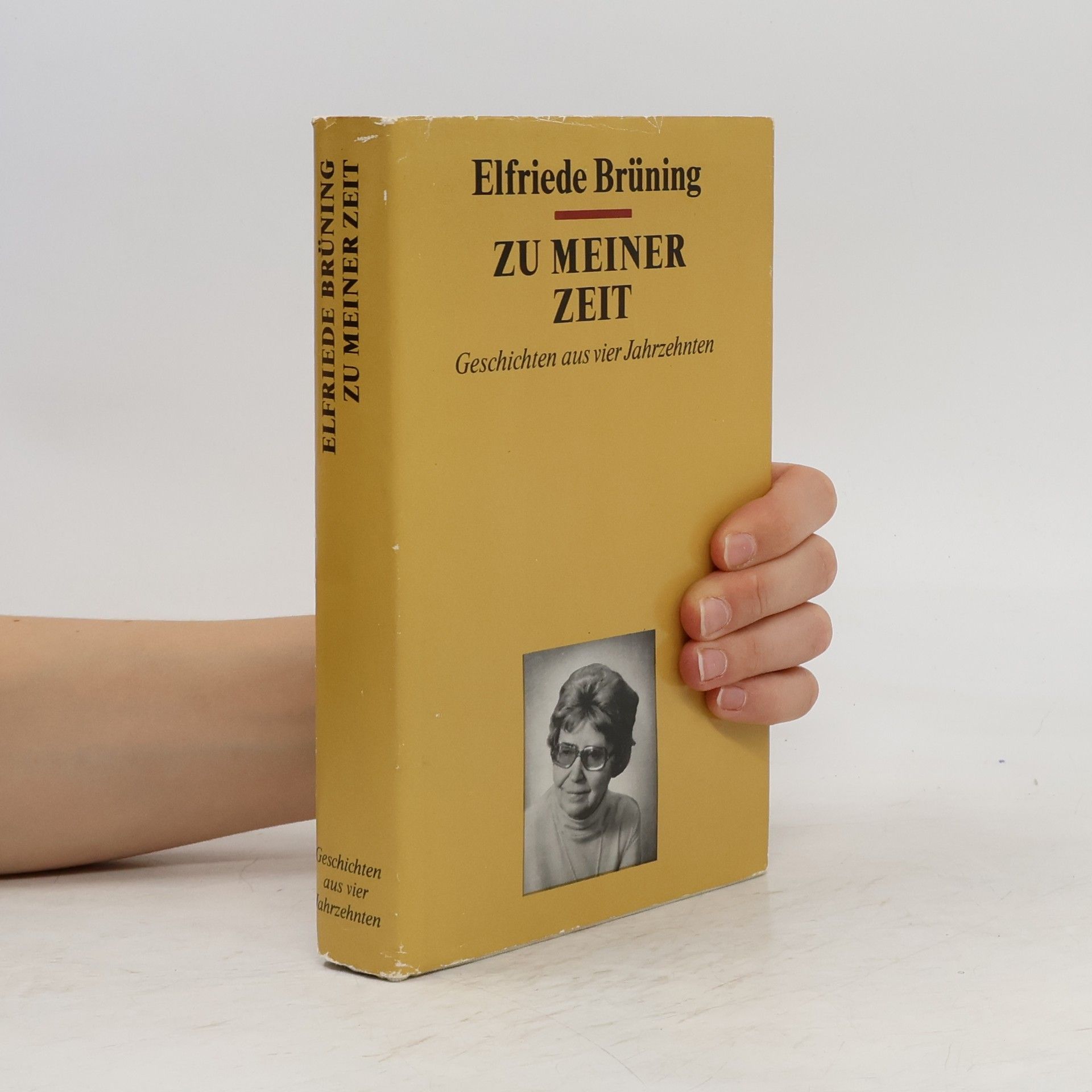 Elfriede Brüning Zu meiner Zeit