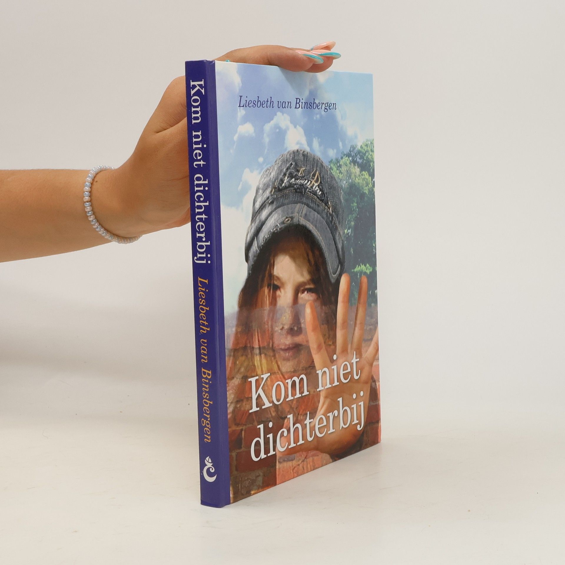 Liesbeth van Binsbergen Kom niet dichterbij