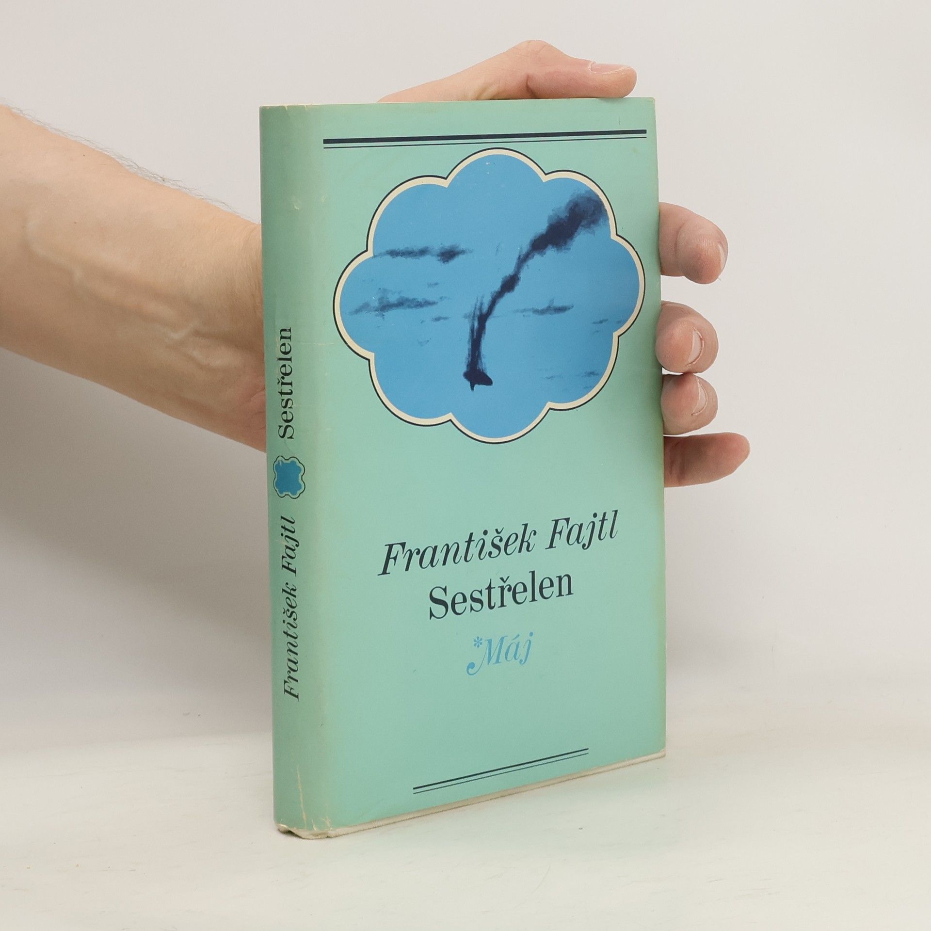 František Fajtl Sestřelen!