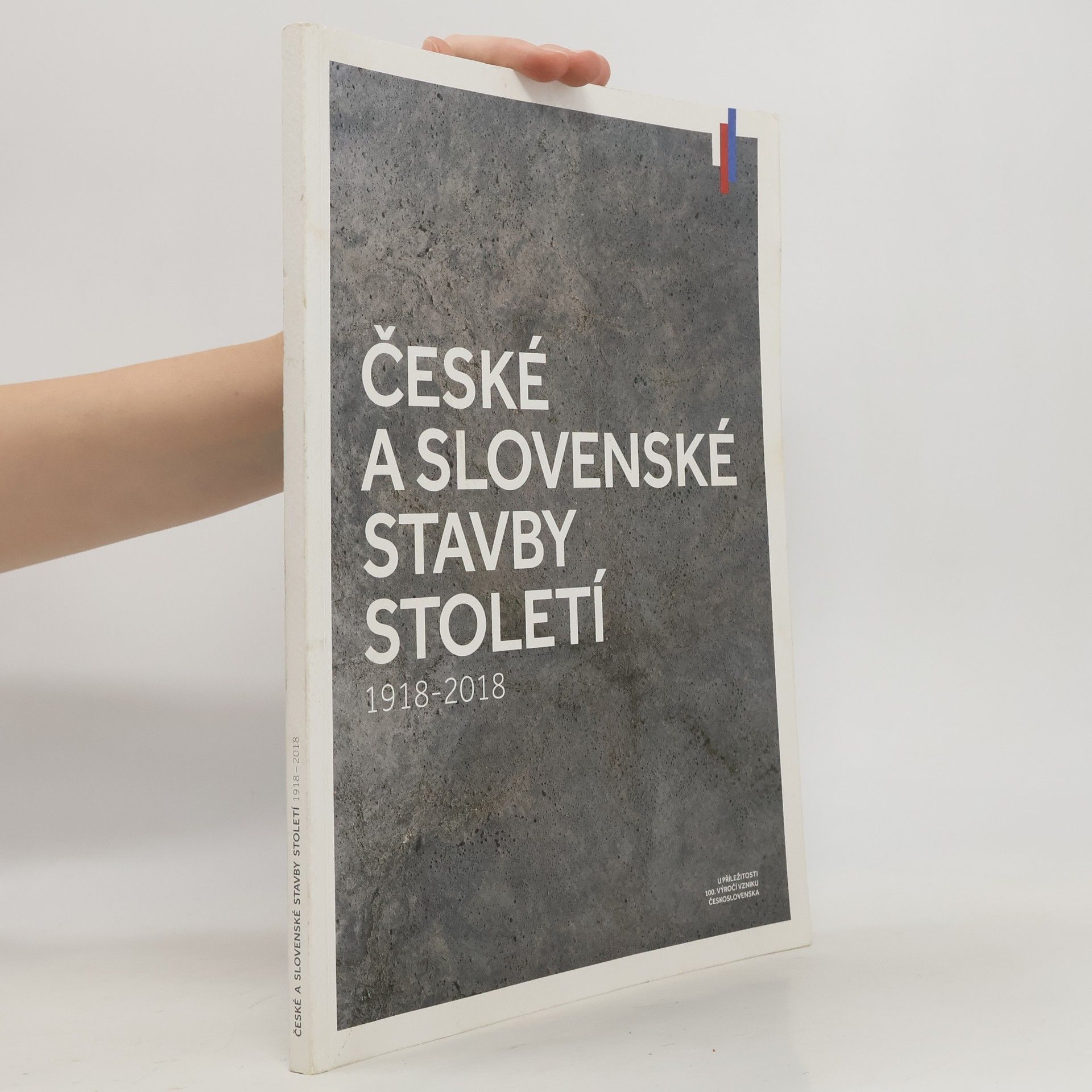 AA.VV. České a slovenské stavby století : 1918-2018