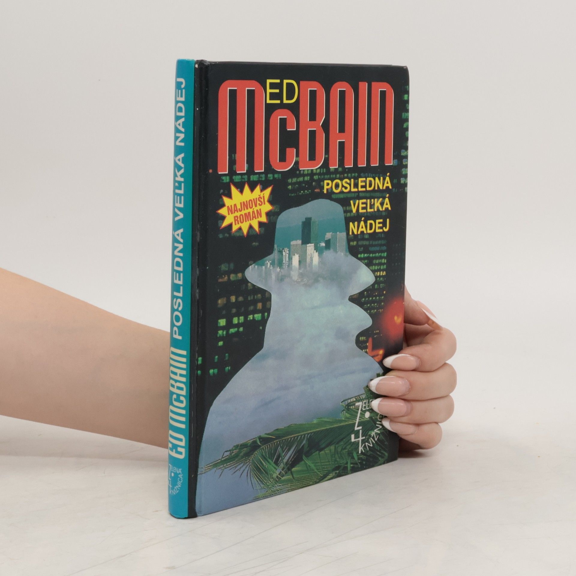 Ed McBain Posledná veľká nádej