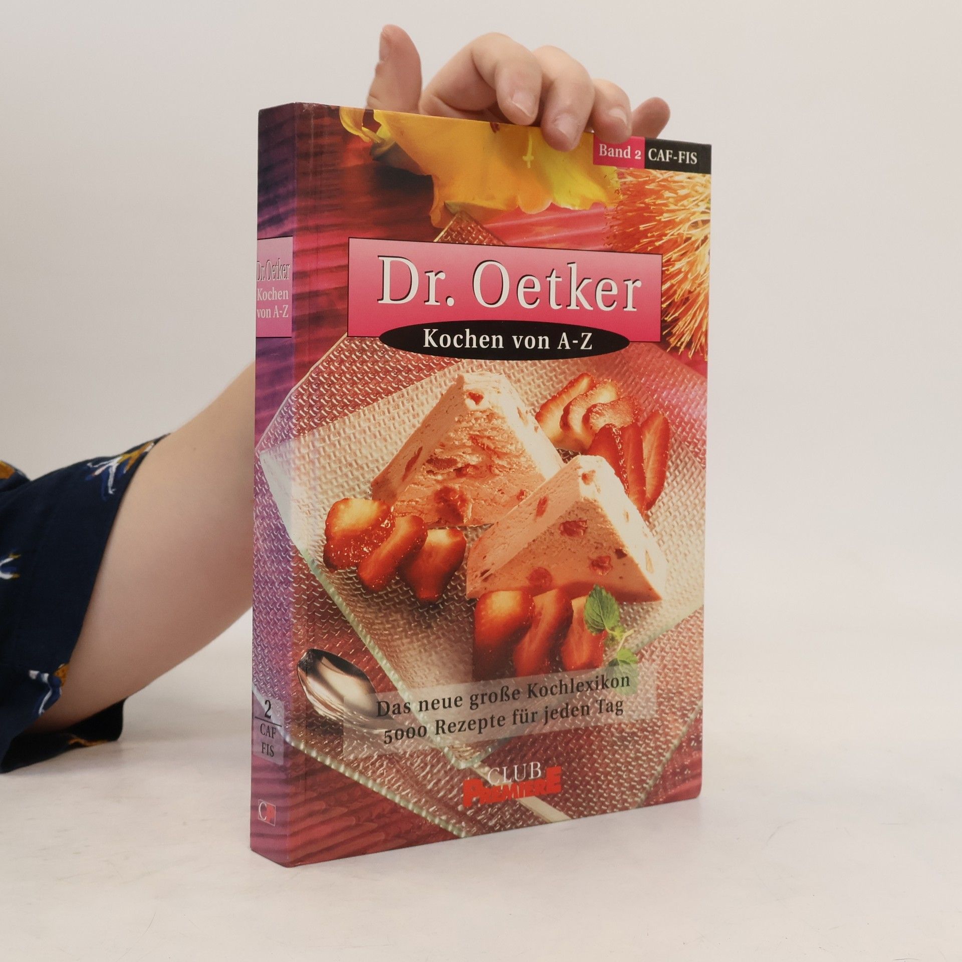 Auteurscollectief Dr. Oetker. Kochen von A-Z. Band 2. Caf - Fis