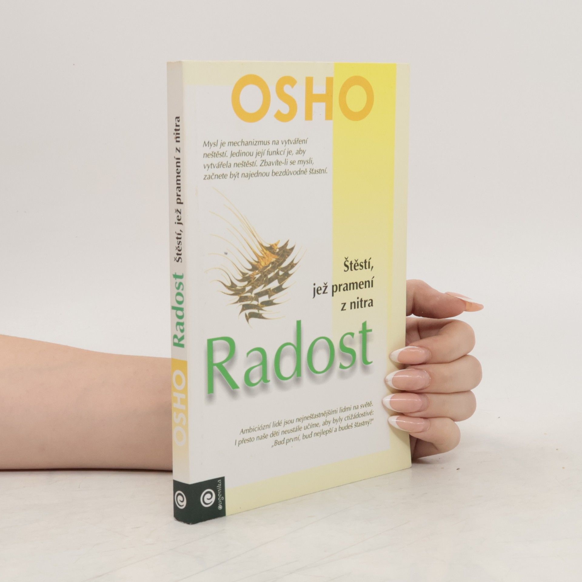 Osho Radost - štěstí, jež pramení z nitra