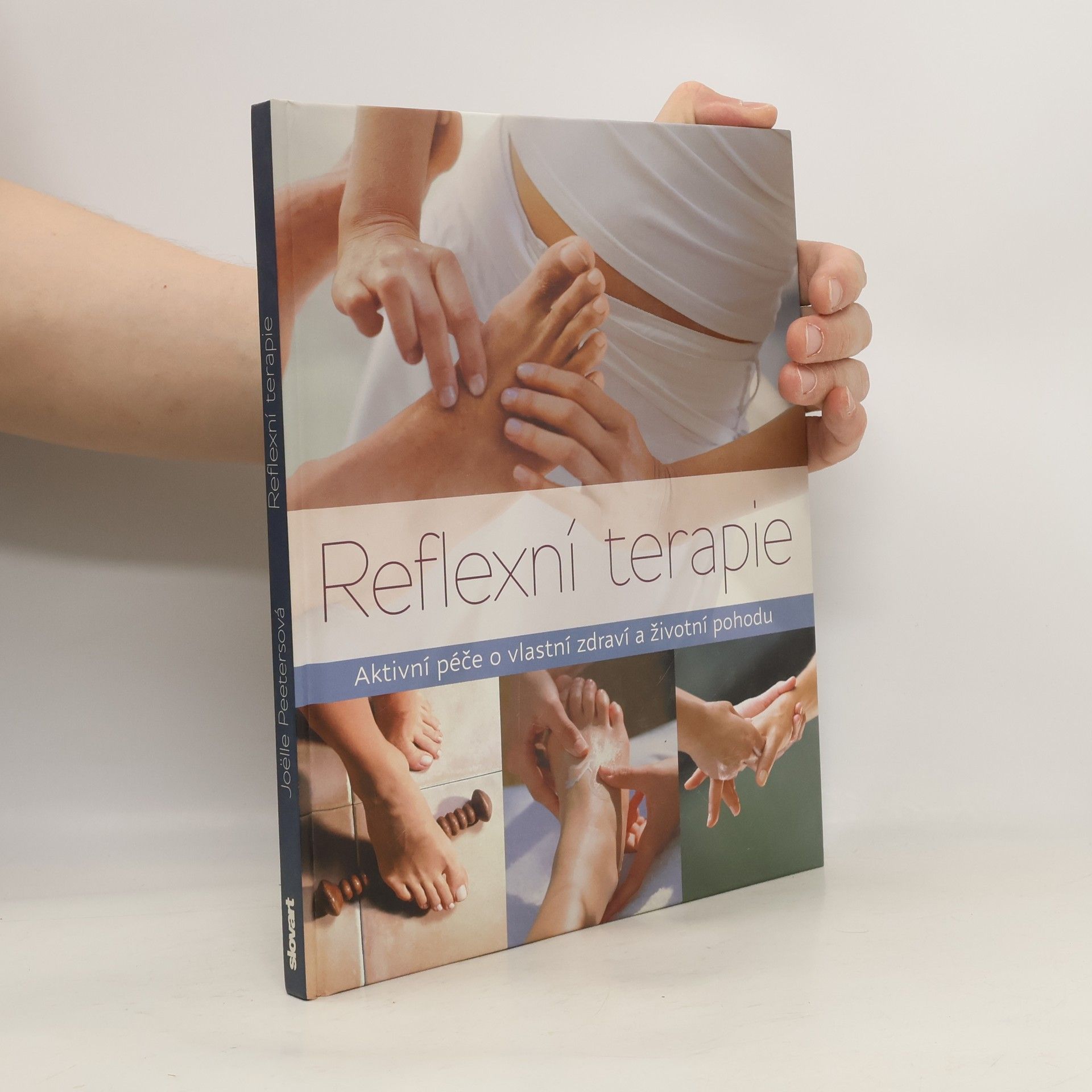 Joëlle Peeters Reflexní terapie: Aktivní péče o vlastní zdraví a životní pohodu