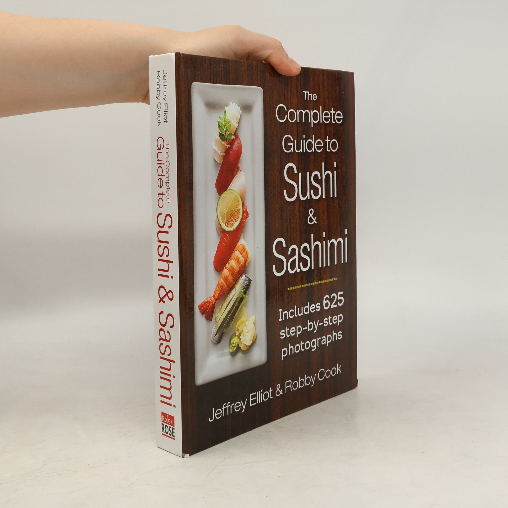 Robby Cook The Complete Guide to Sushi and Sashimi