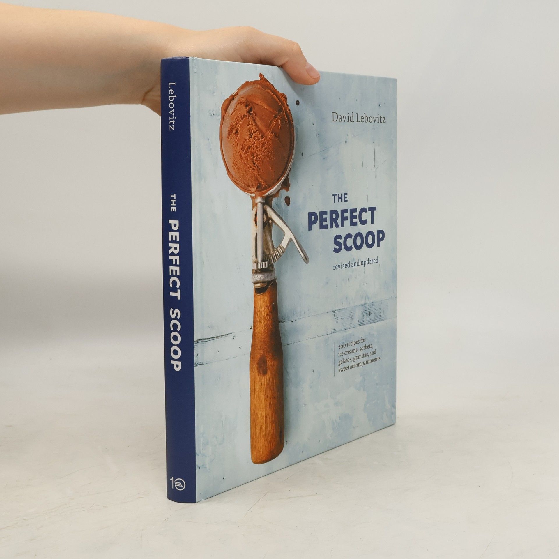 David Lebovitz The Perfect Scoop, Revised and Updated