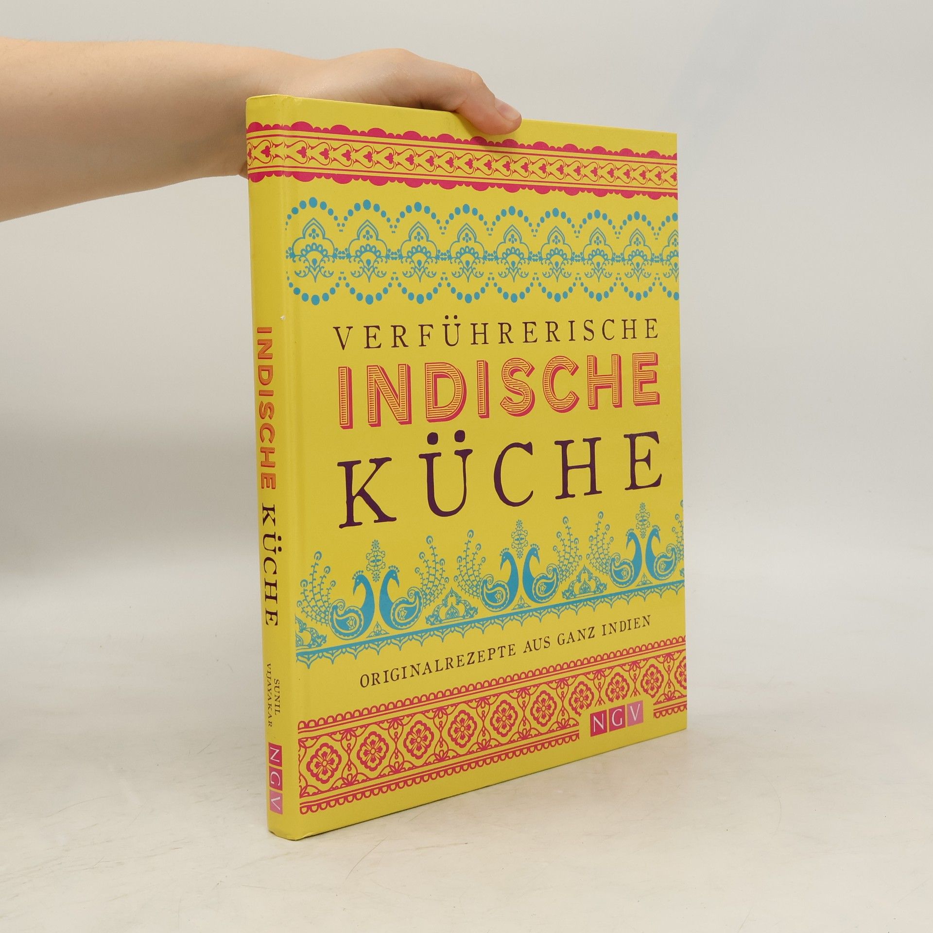 Sunil Vijayakar Verführerische indische Küche