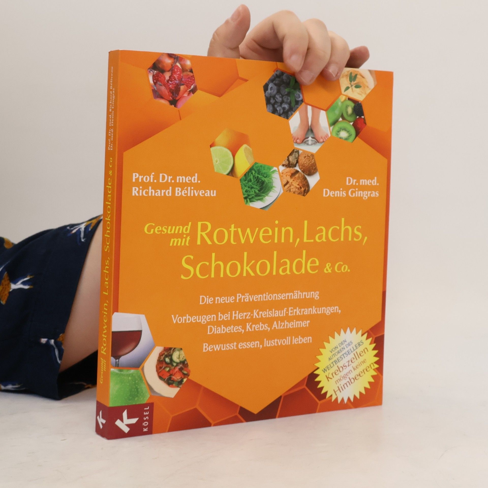 Richard Béliveau Gesund mit Rotwein, Lachs, Schokolade & Co.