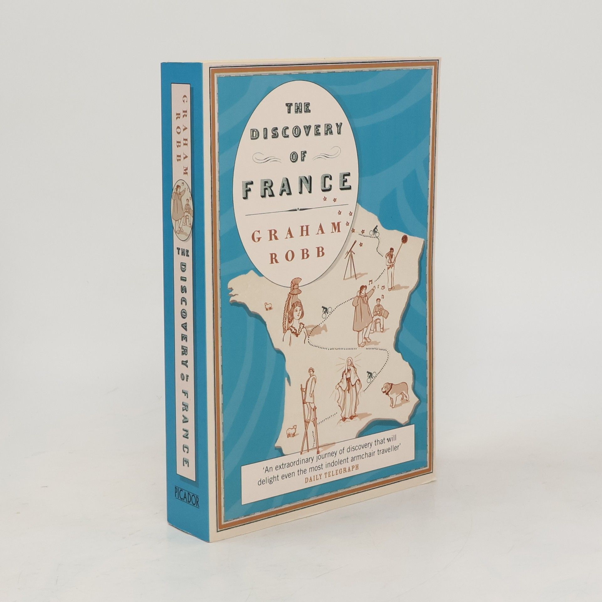 Graham Robb The discovery of France