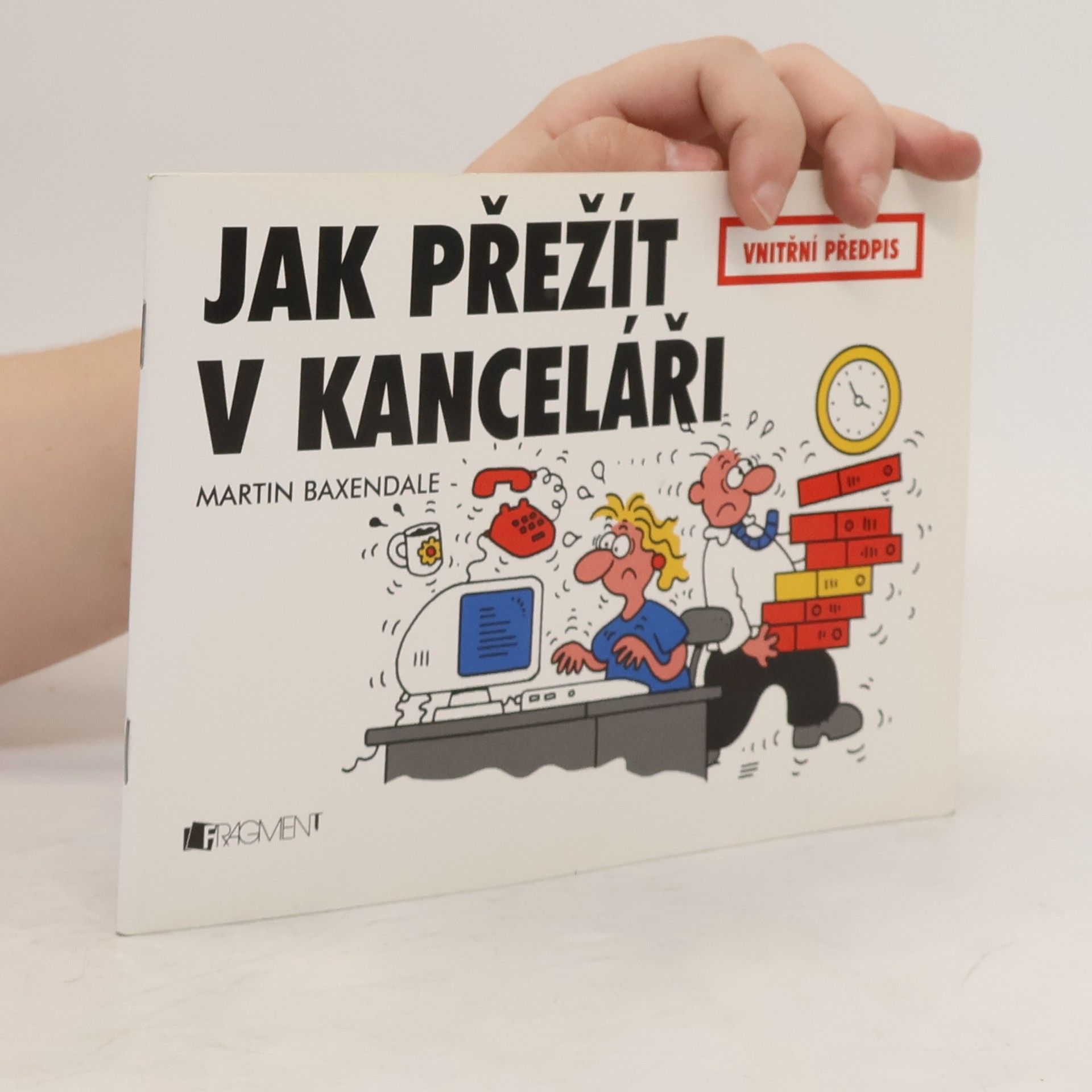 Martin Baxendale Jak přežít v kanceláři