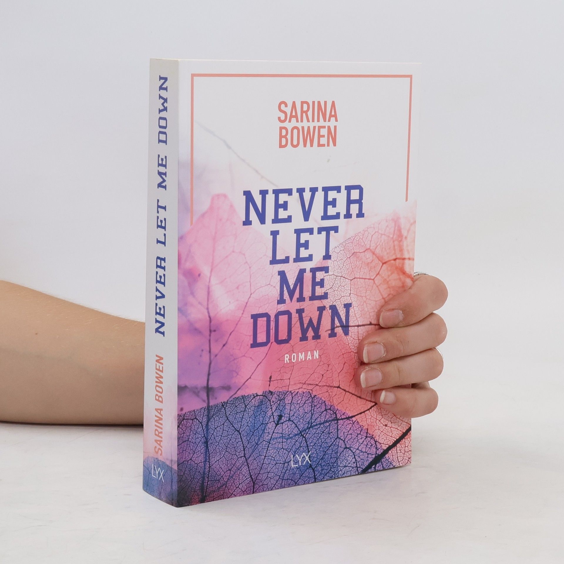Sarina Bowen Never Let Me Down