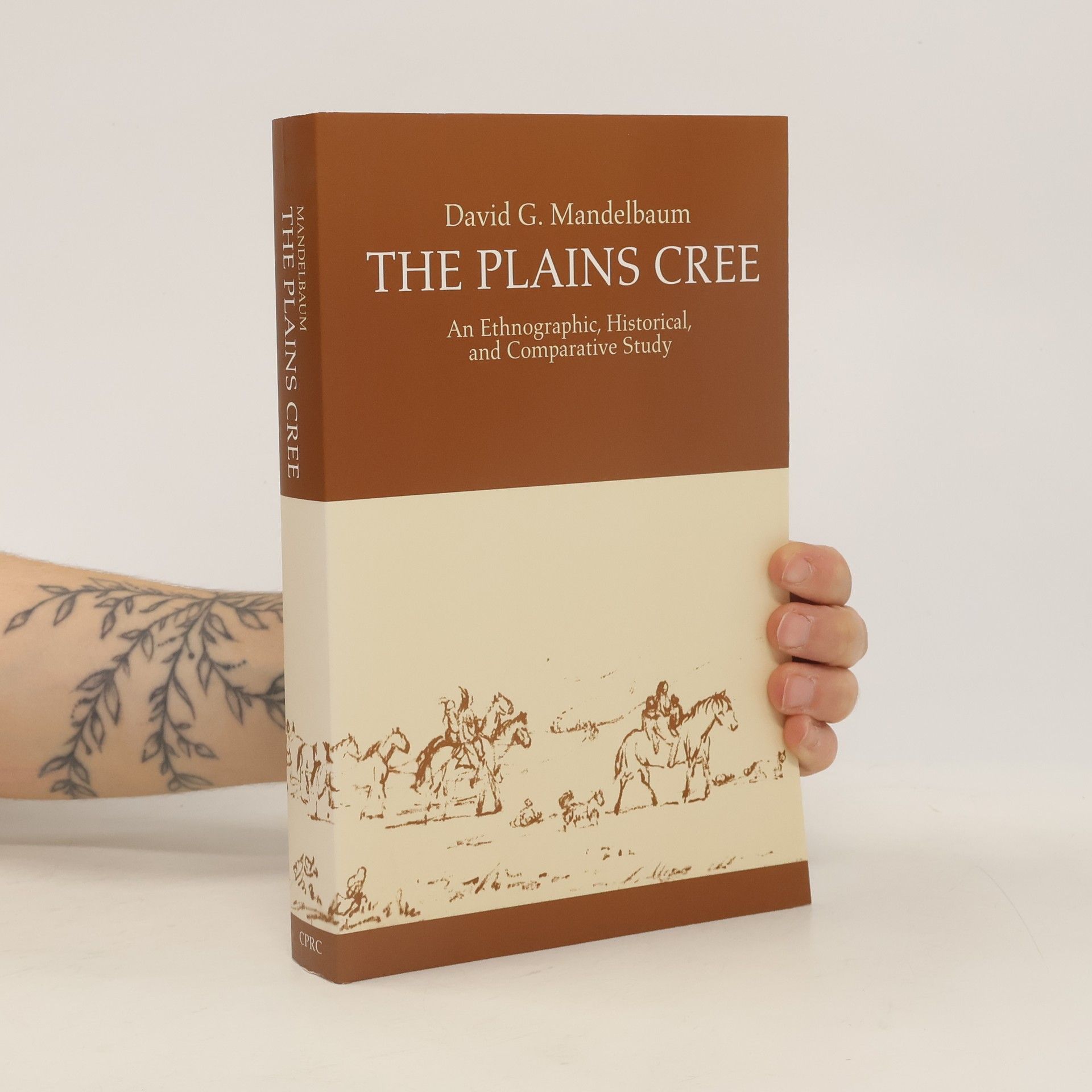 David Goodman Mandelbaum The Plains Cree