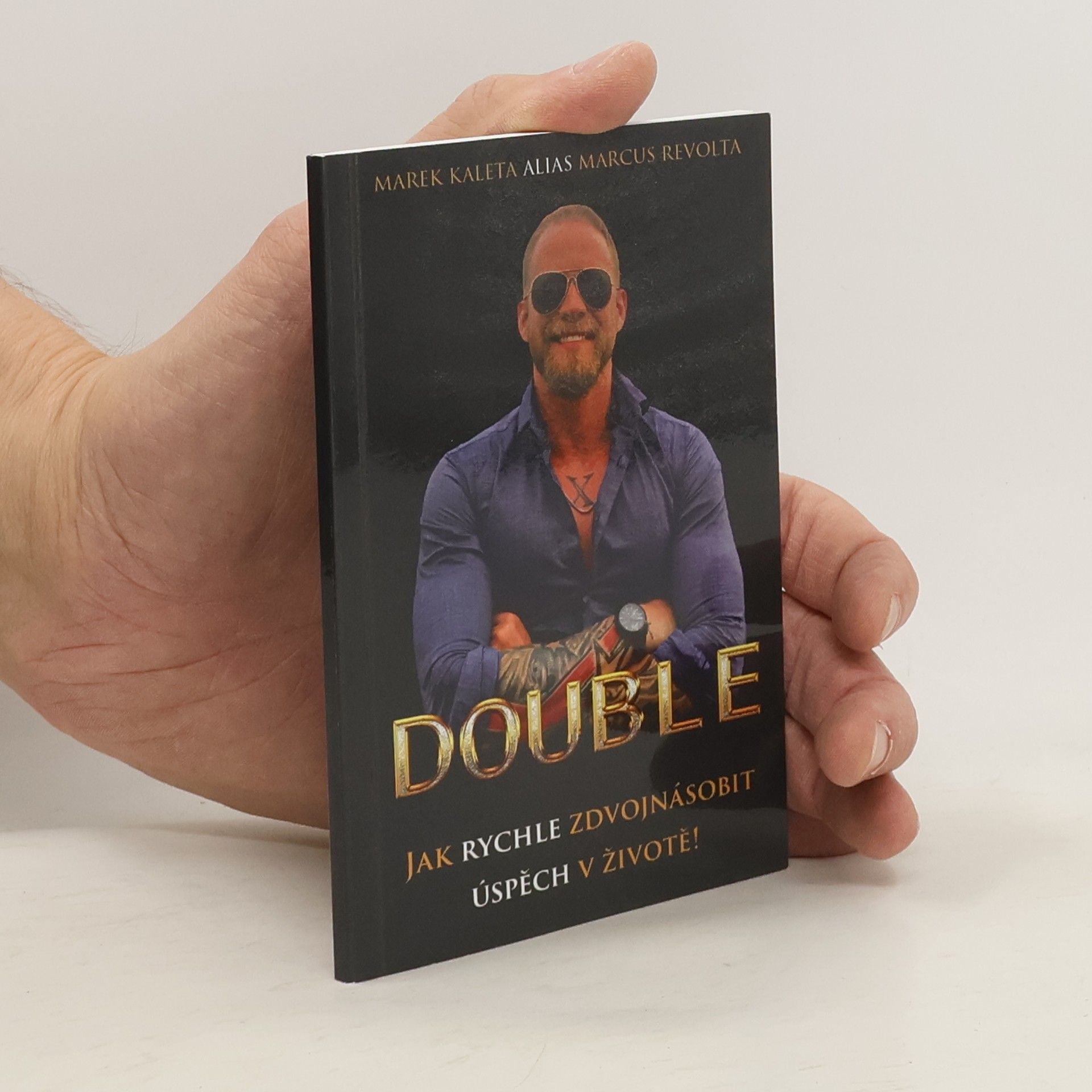 Marek Kaleta Double: Jak rychle zdvojnásobit úspěch v životě