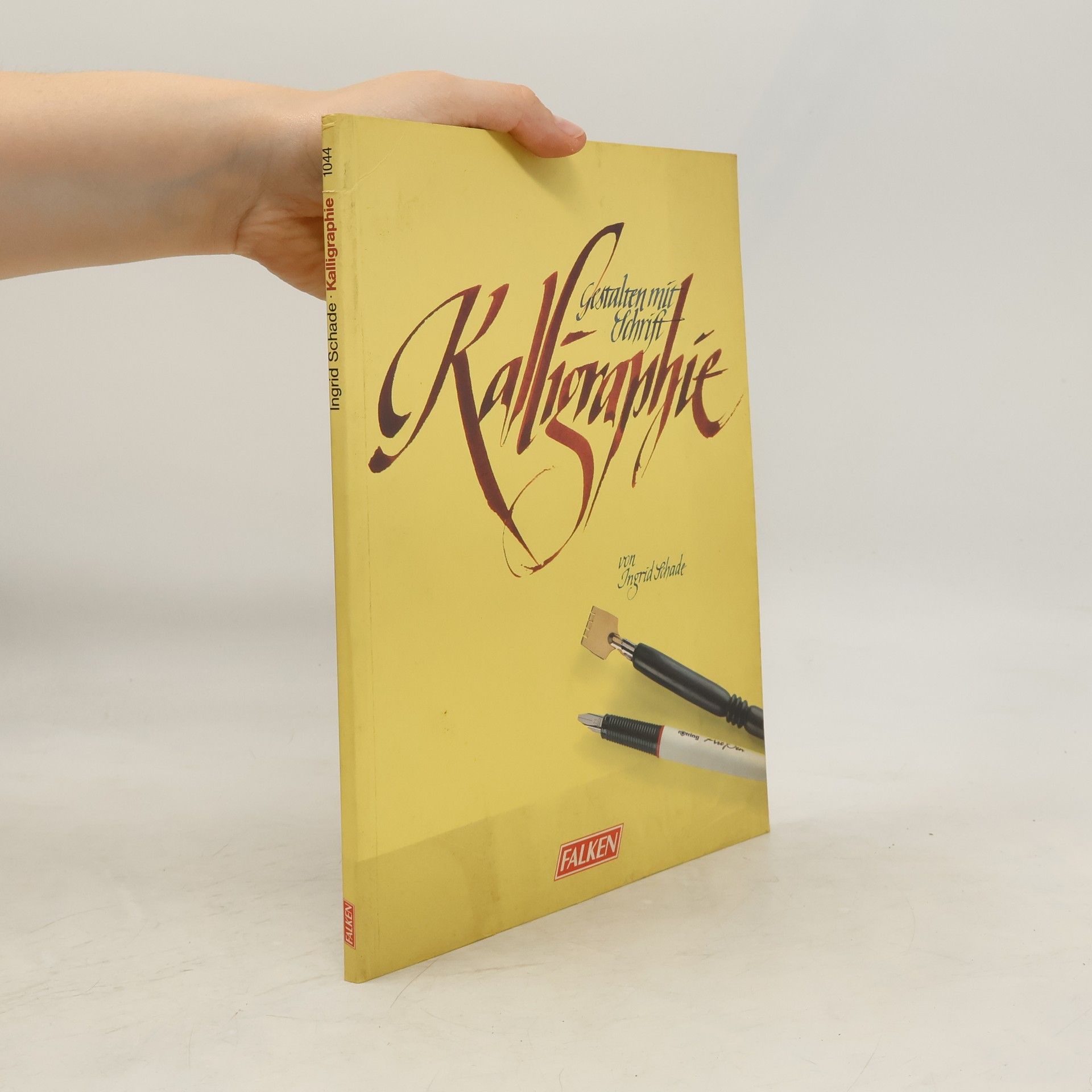 Kalligraphie : Gestalten mit Schrift
