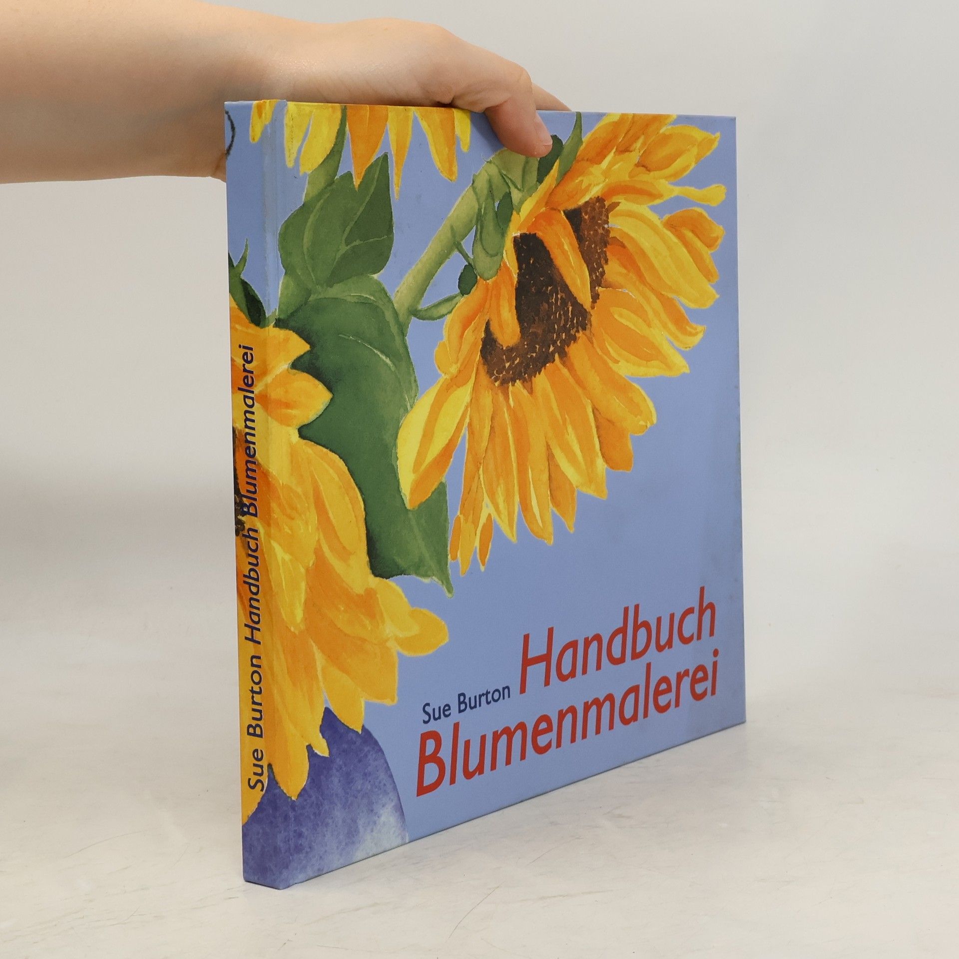 Sue Burton Handbuch Blumenmalerei