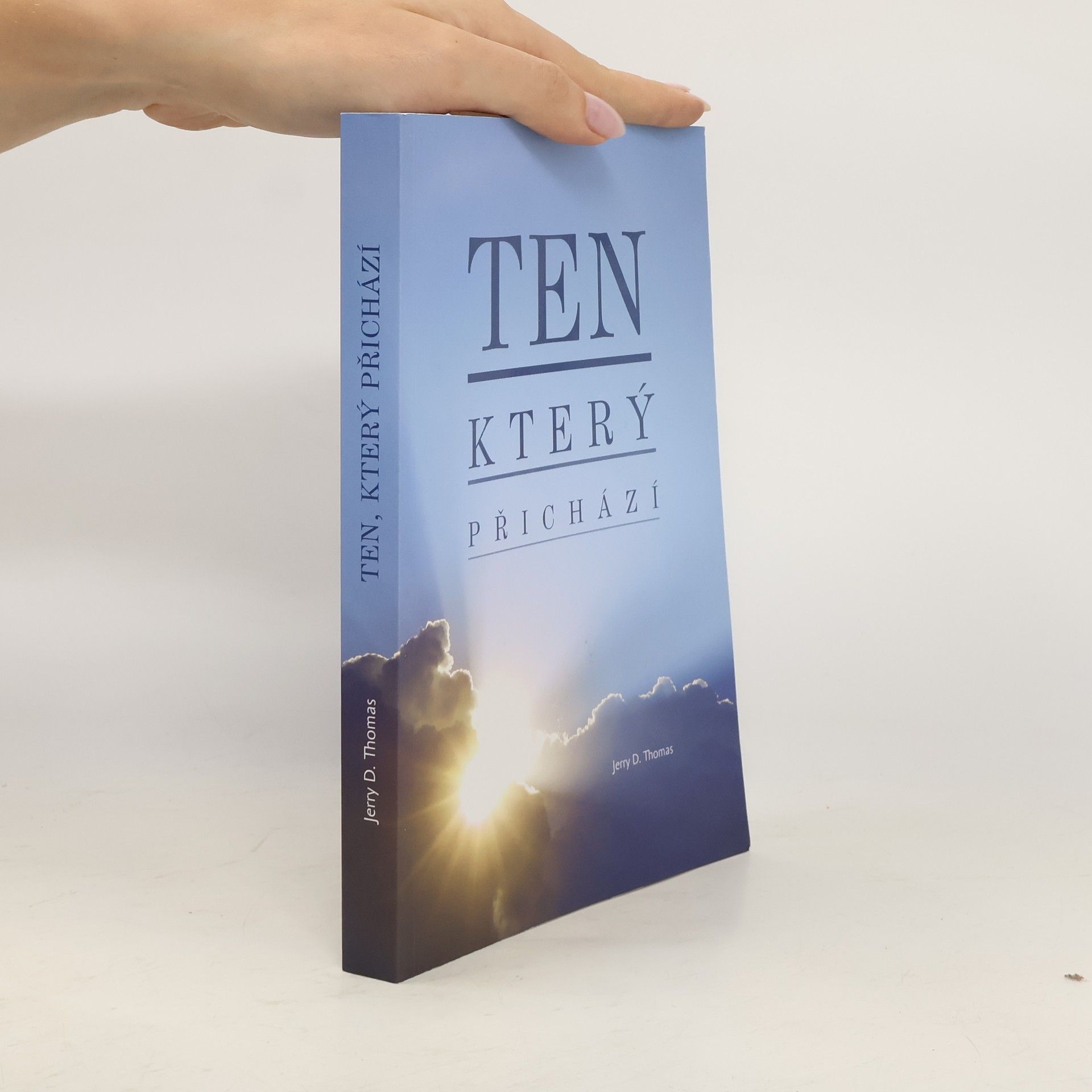 Jerry D. Thomas Ten, který přichází