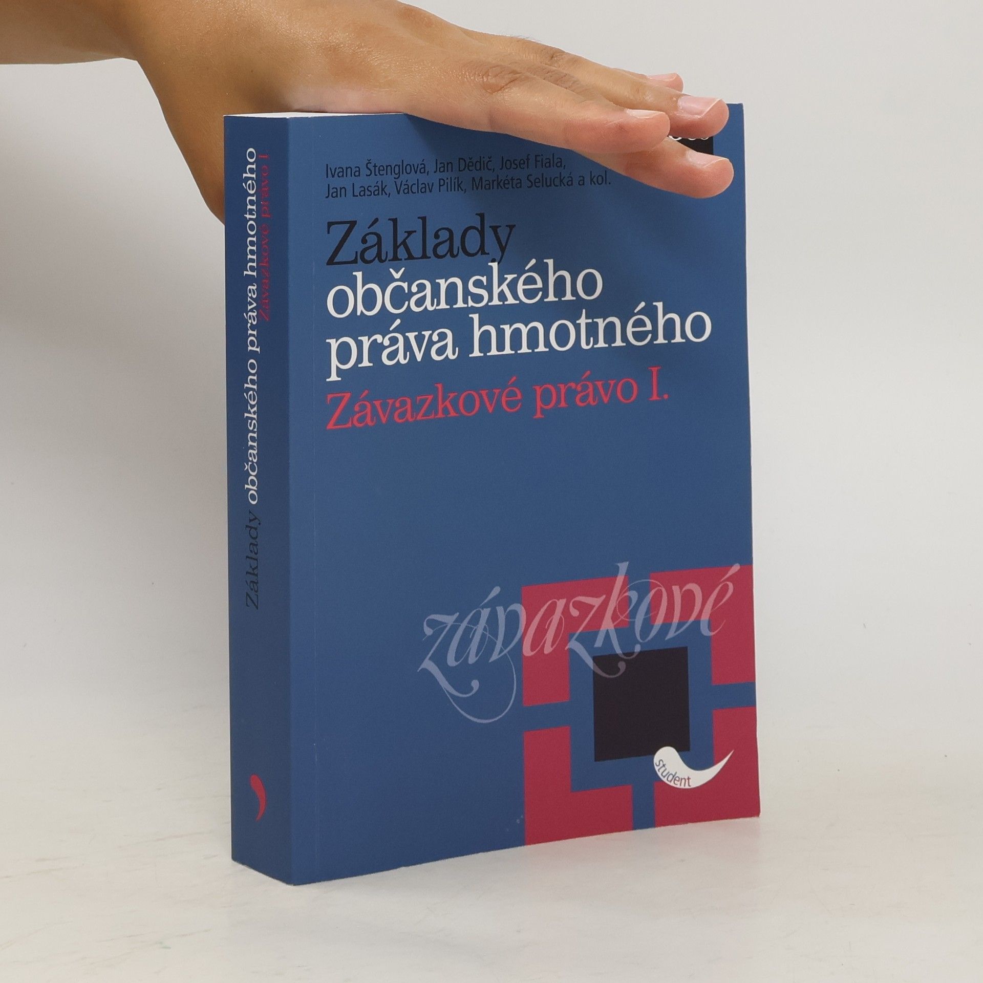 Ivana Štenglová Základy občanského práva hmotného. Závazkové právo. I