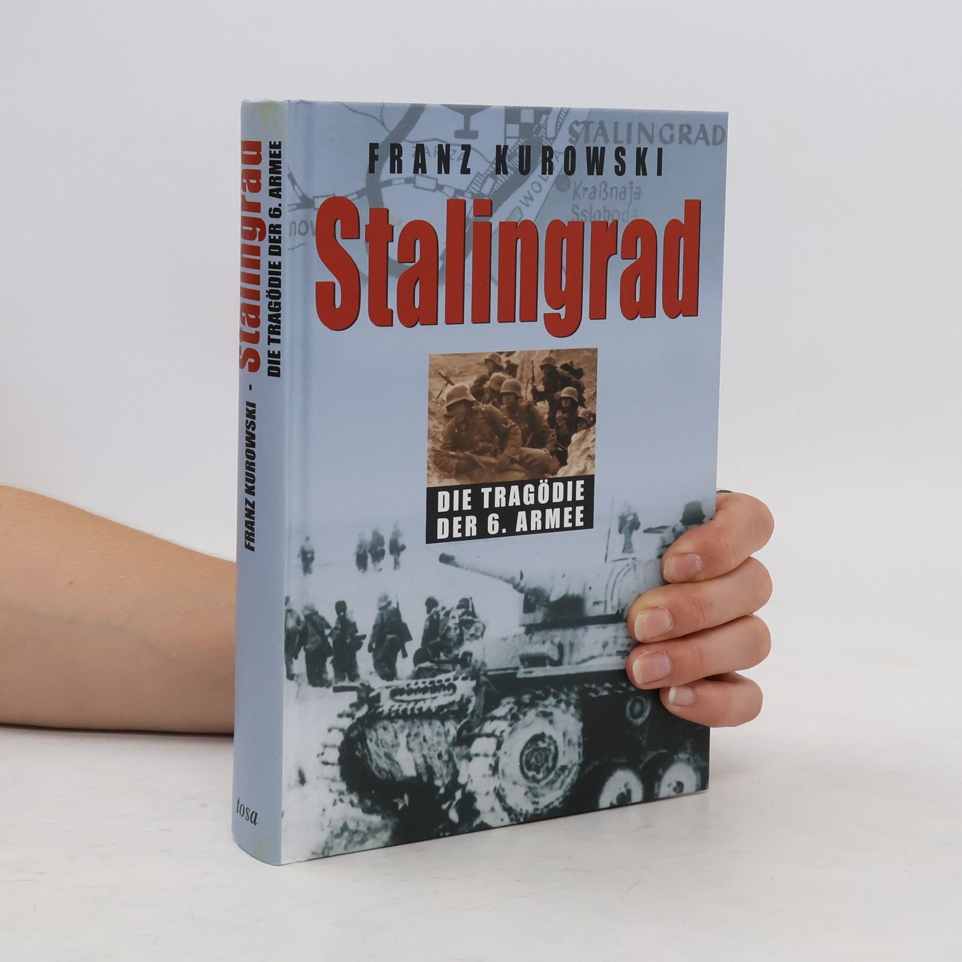 Franz Kurowski Stalingrad