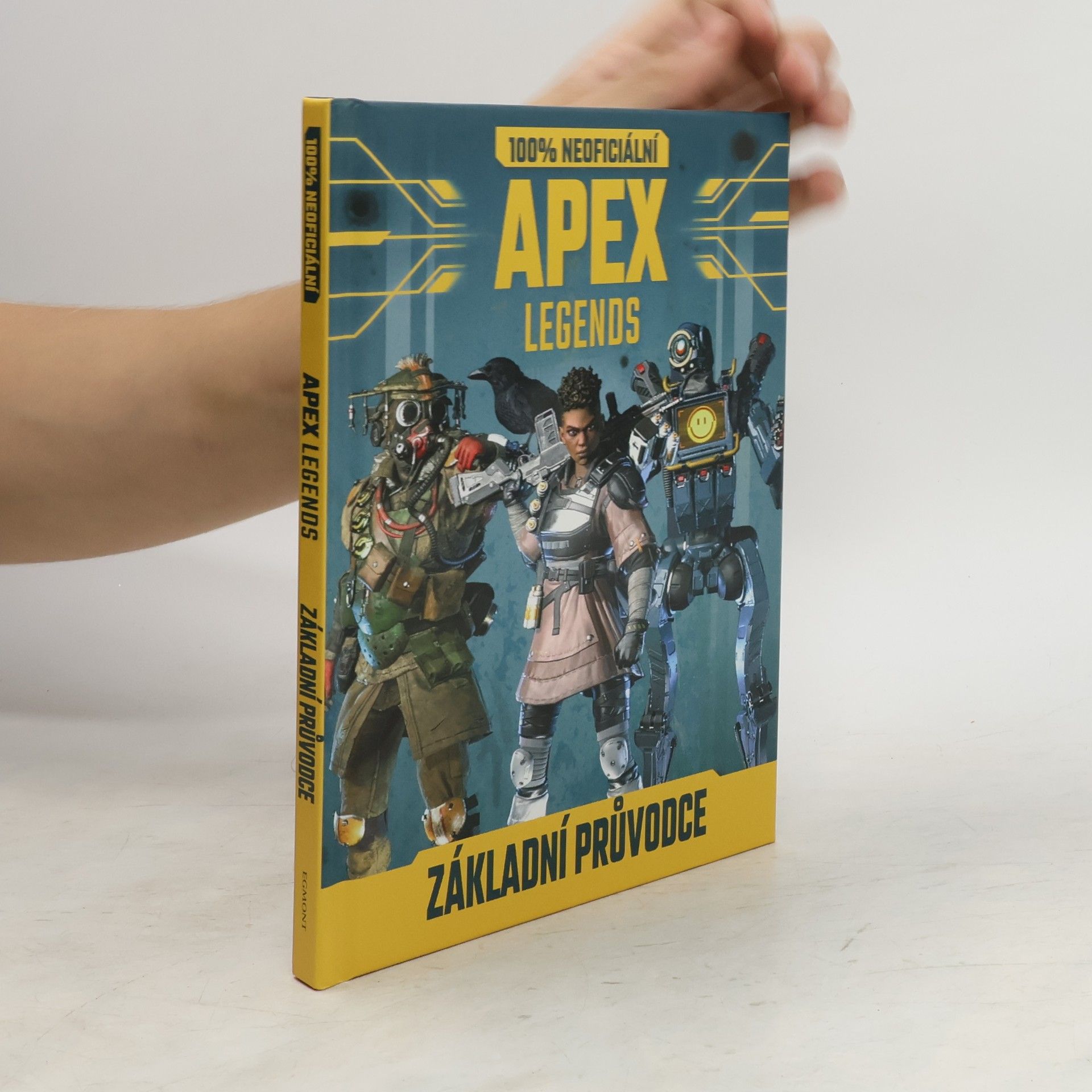 Daniel Lipscombe 100% neoficiální Apex Legends : základní průvodce