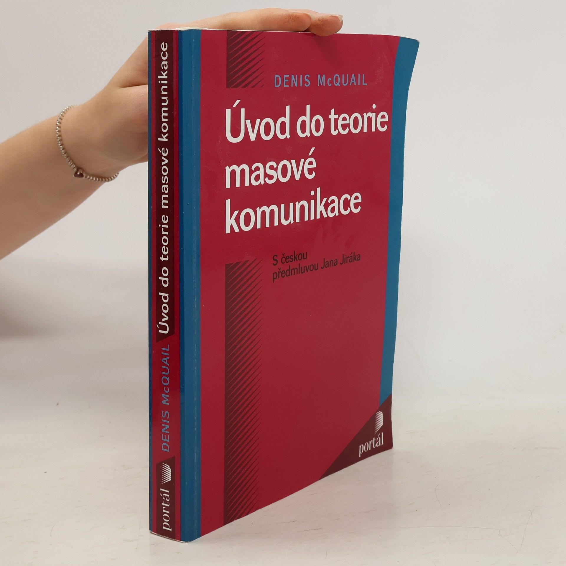 Denis McQuail Úvod do teorie masové komunikace
