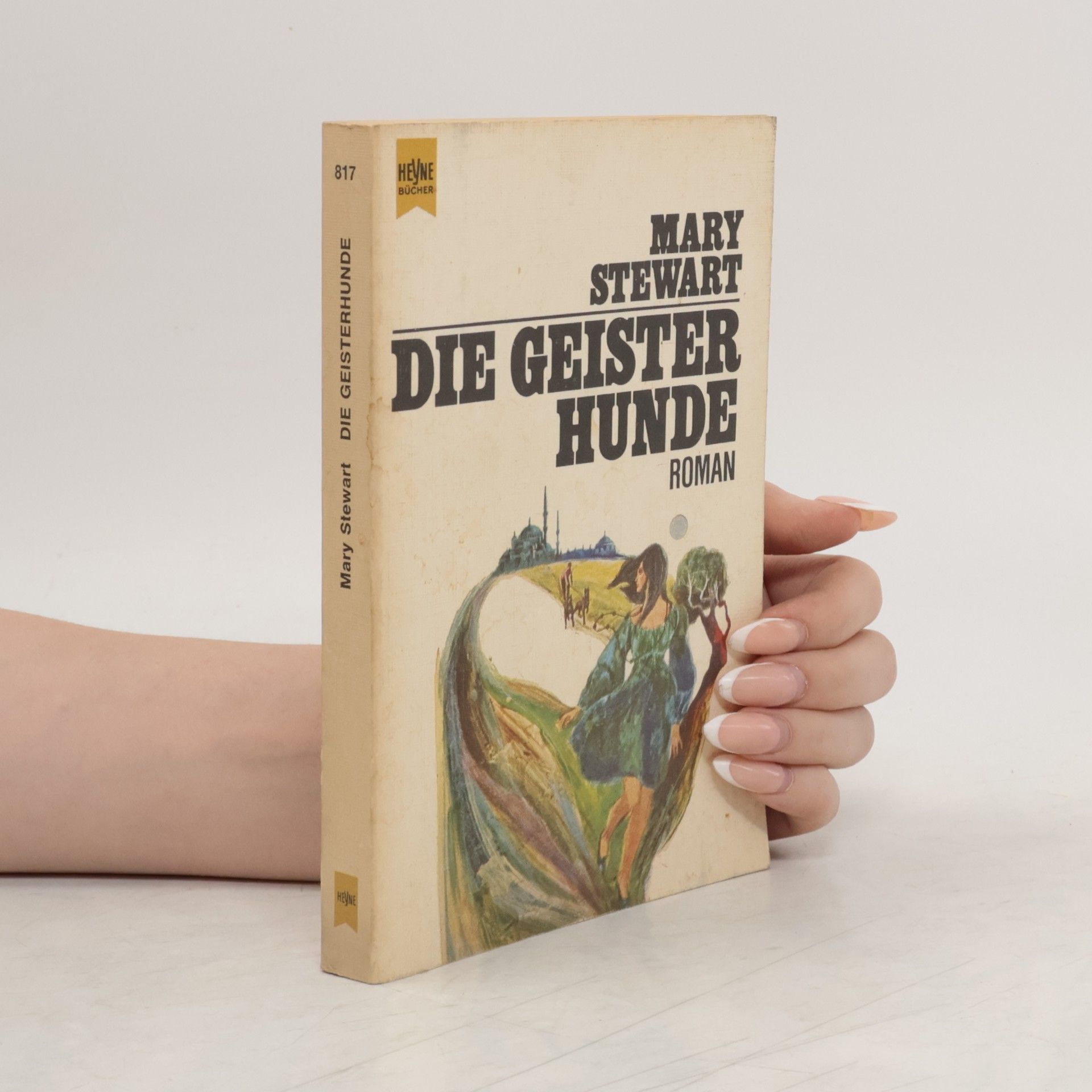 Mary Stewart Die Geister Hunde