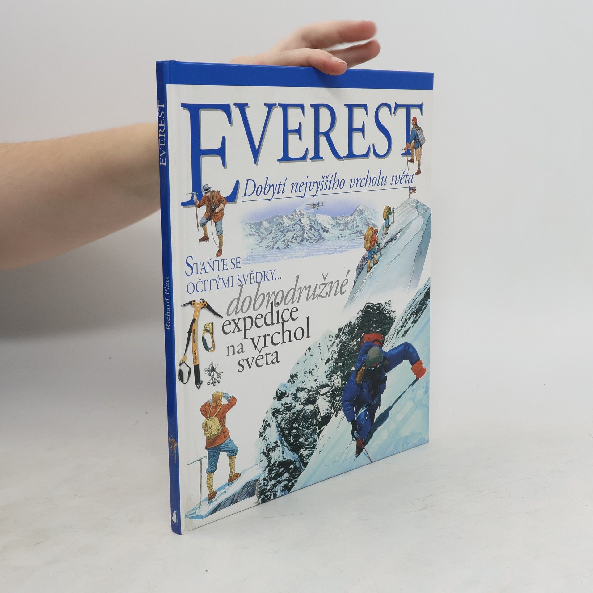 Richard Platt Everest. Dobytí nejvyššího vrcholu světa
