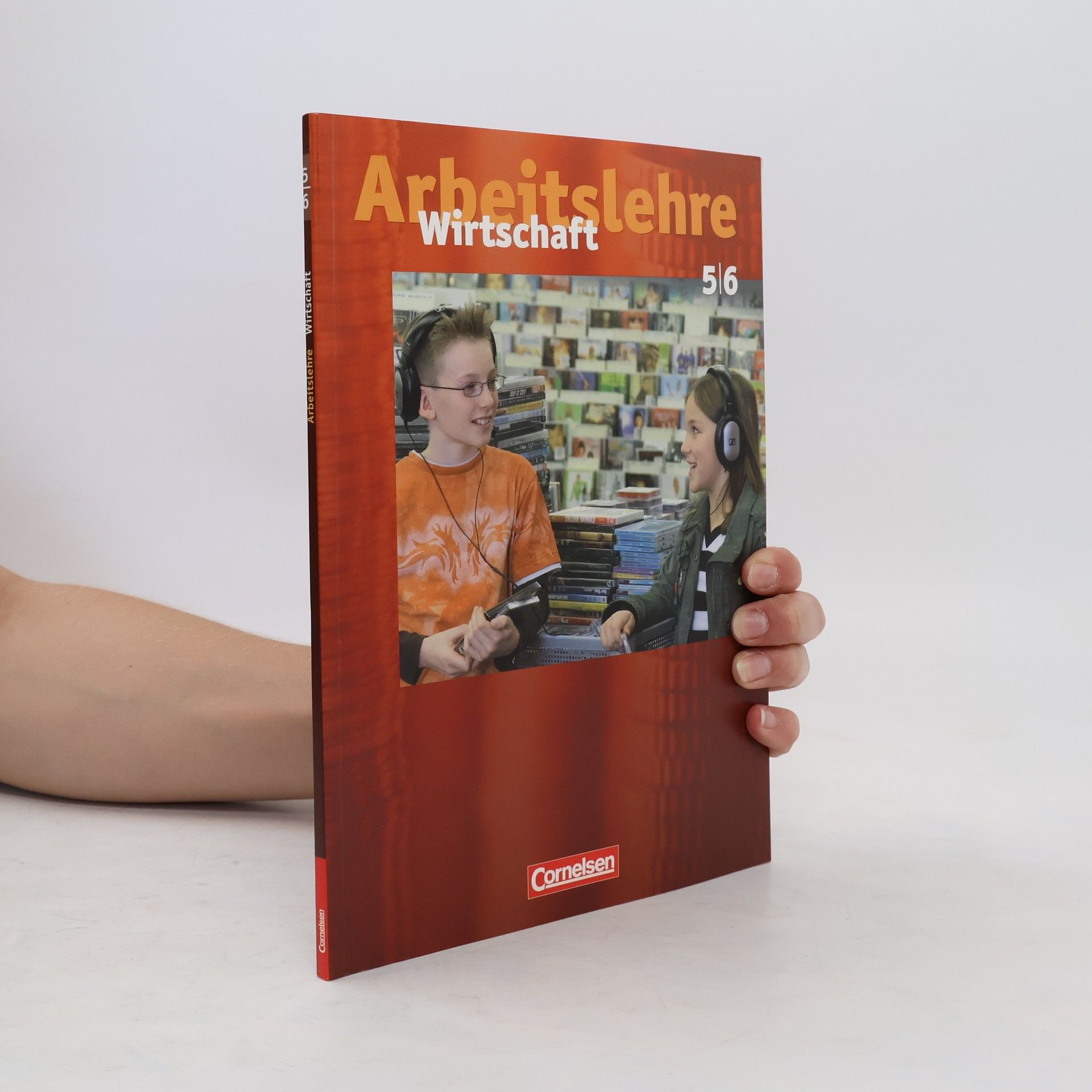 Hans-Heinrich Meyer Arbeitslehre Wirtschaft - Allgemeine Ausgabe. 5./6. Schuljahr. Schülerbuch