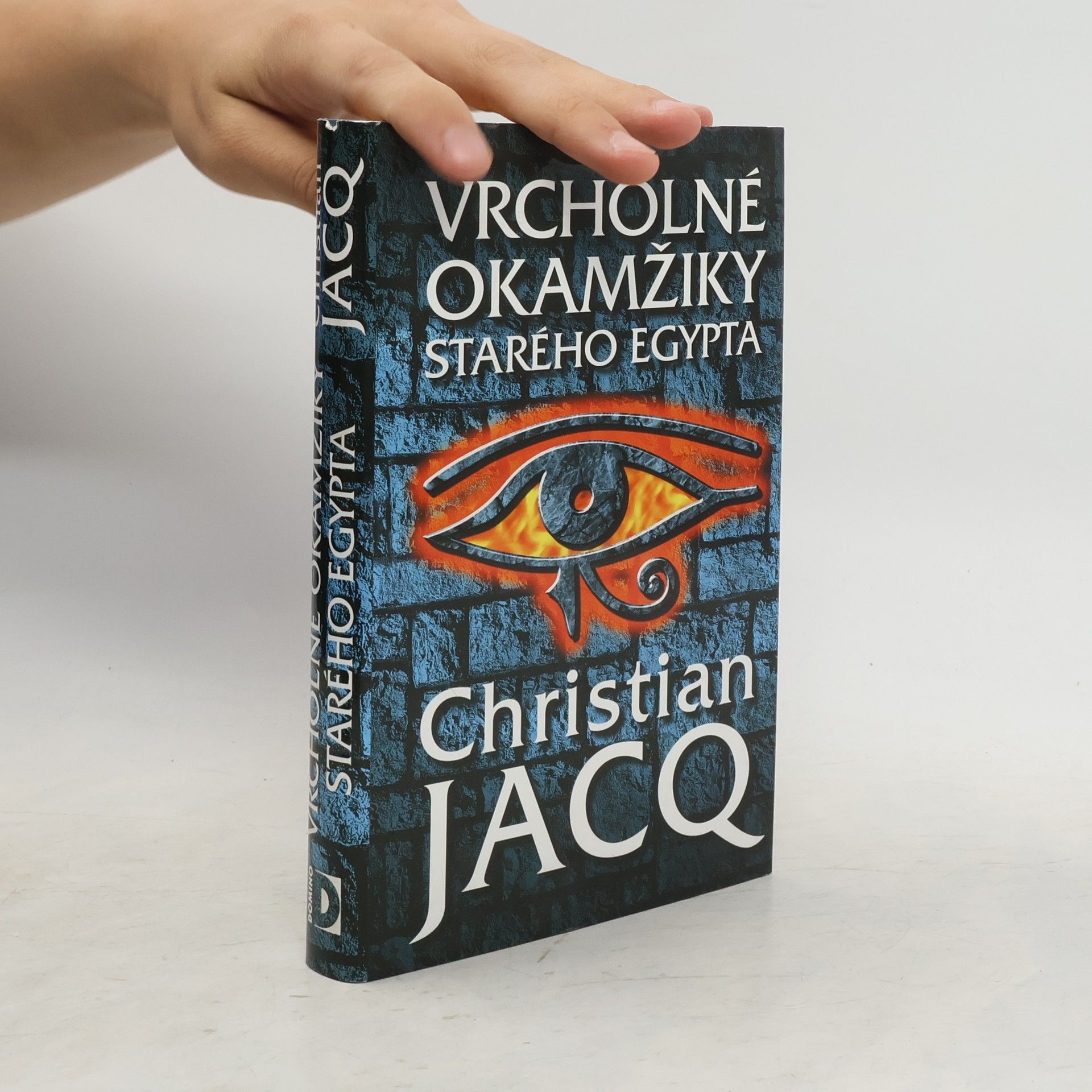 Christian Jacq Vrcholné okamžiky starého Egypta