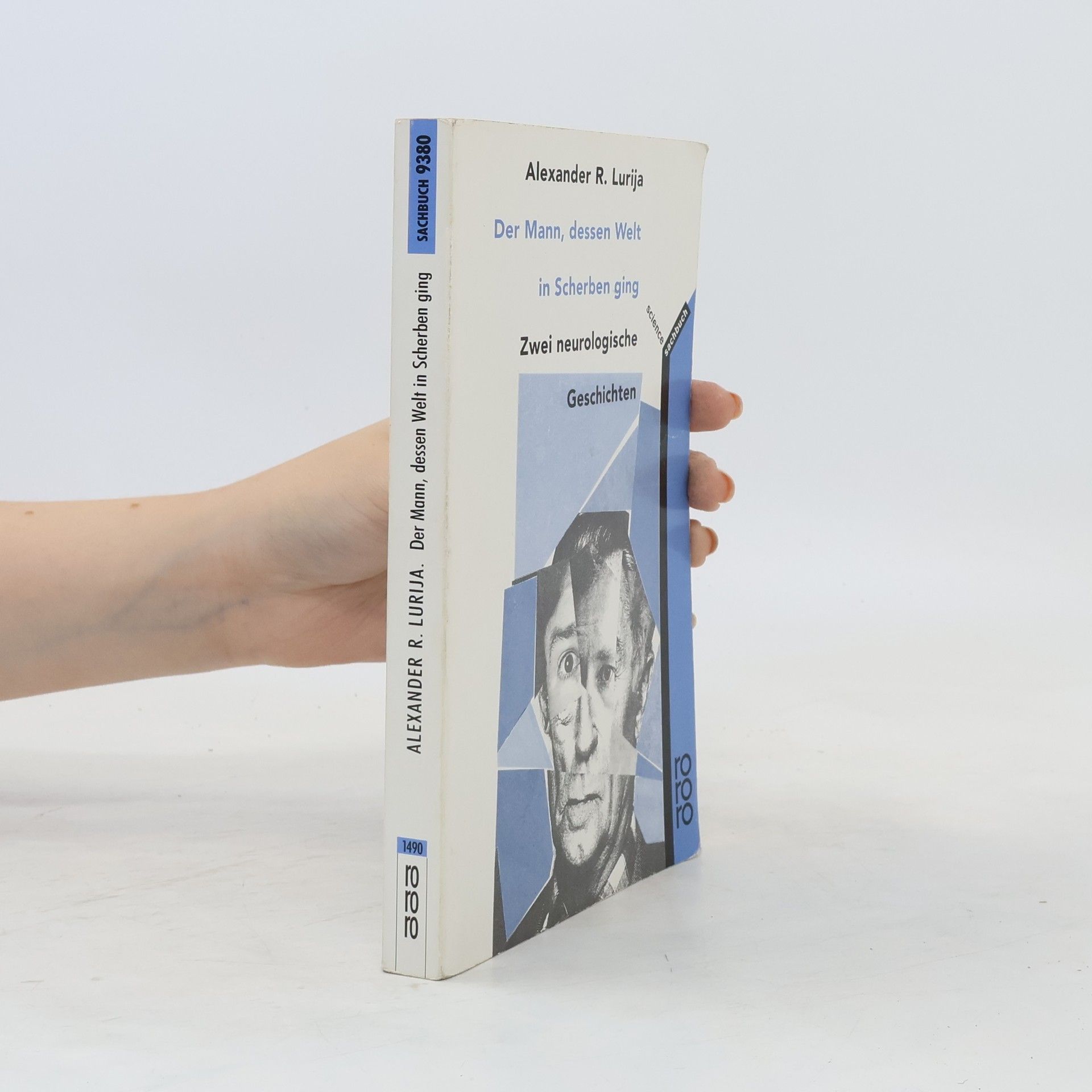 A. R. Lurija Der Mann, dessen Welt in Scherben ging