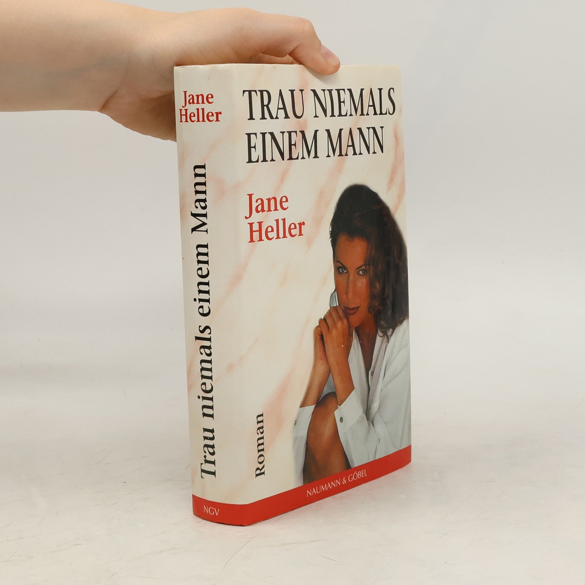 Jane Heller Trau niemals einem Mann