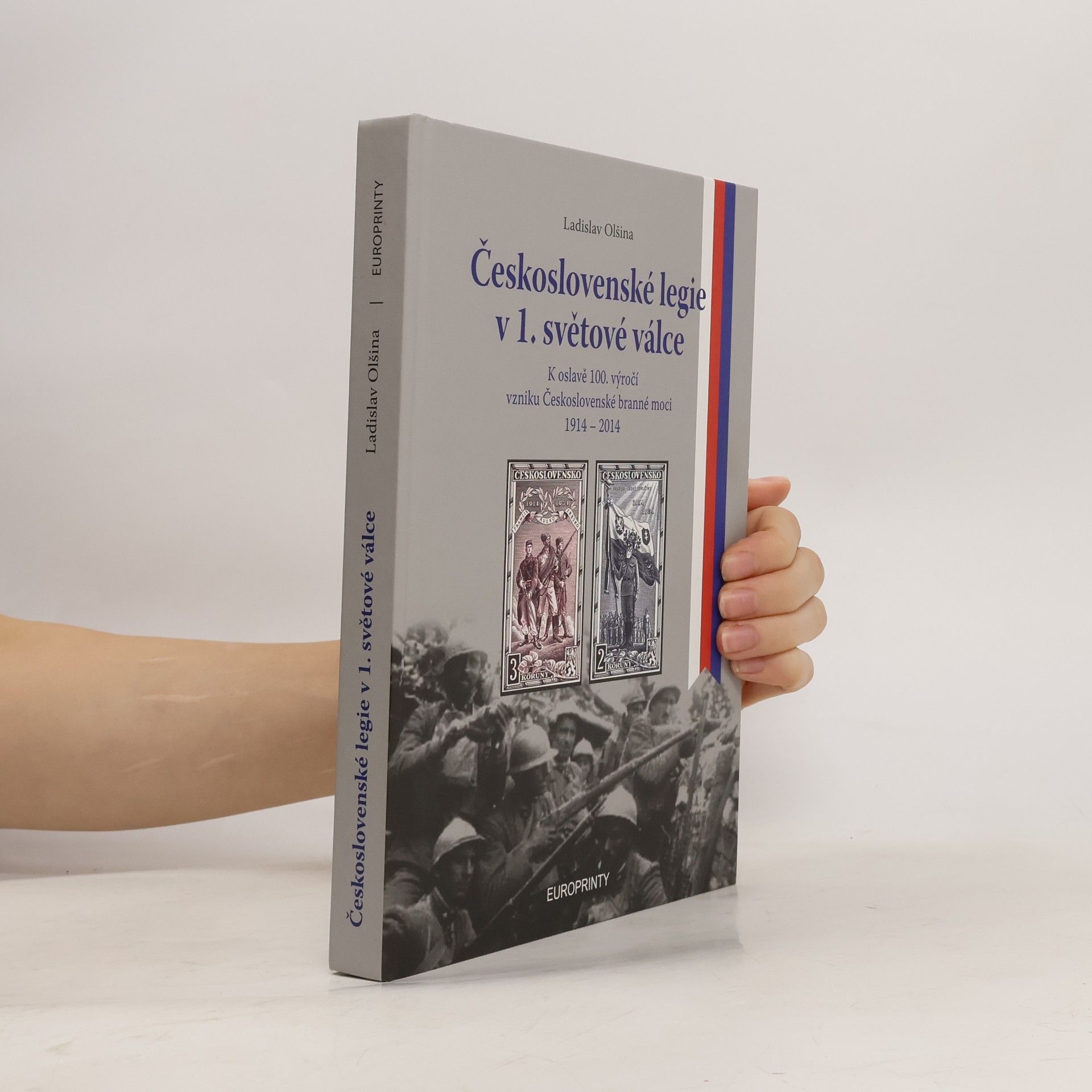 Ladislav Olšina Československé legie v 1. světové válce