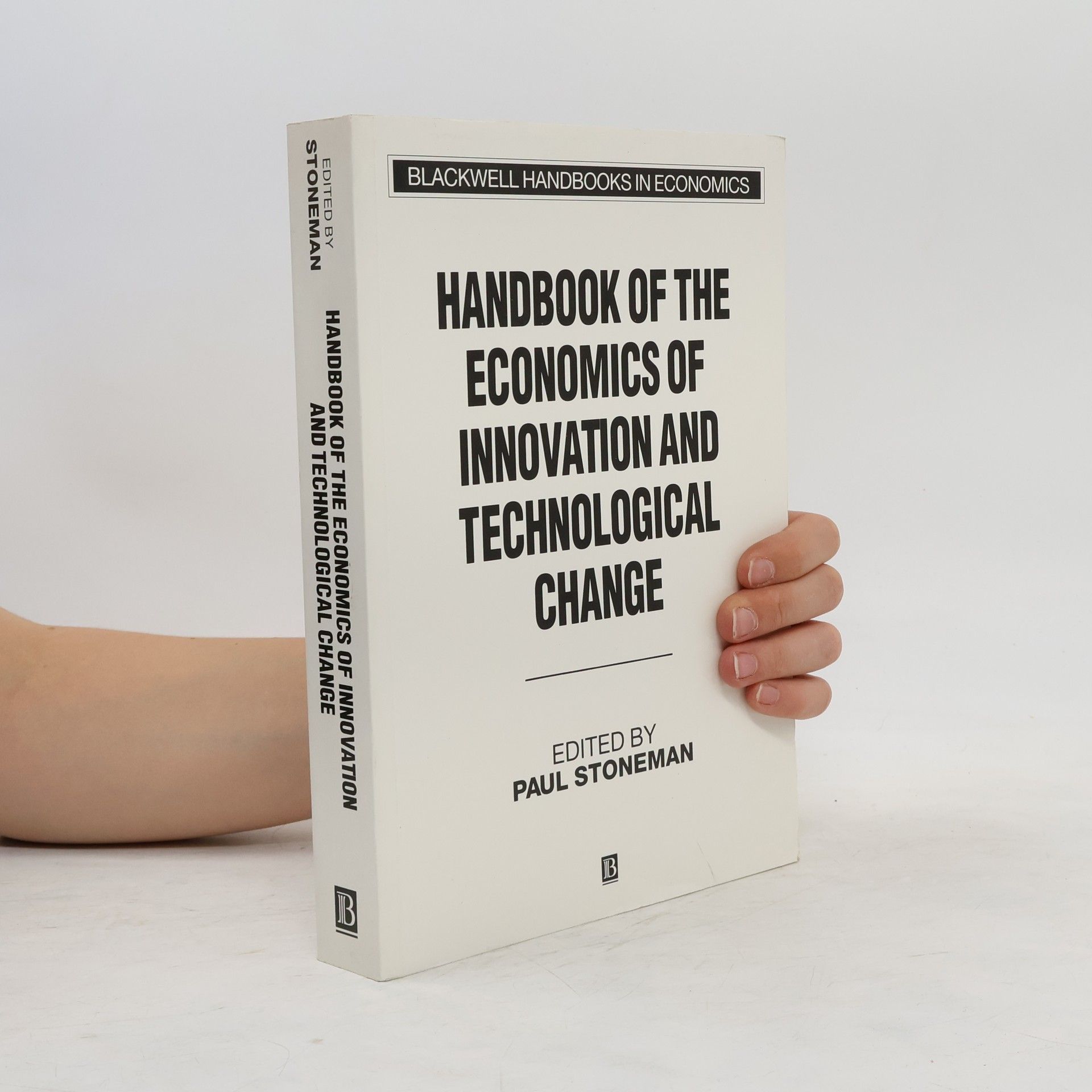 Paul Stoneman Handbook of the Economics of Innovation and Technological Change