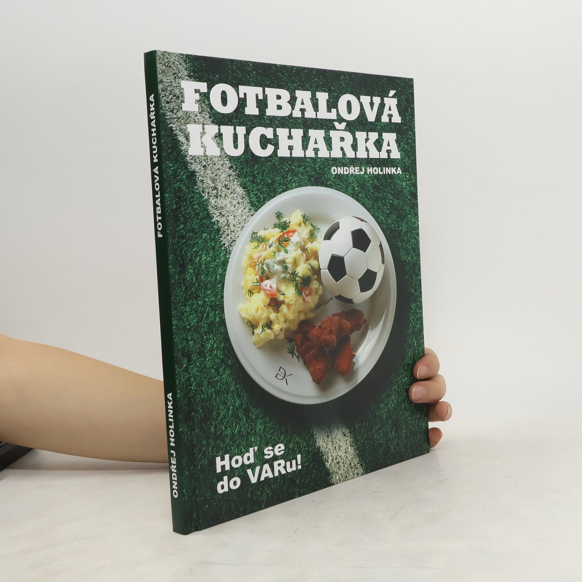 Ondřej Holinka Fotbalová kuchařka
