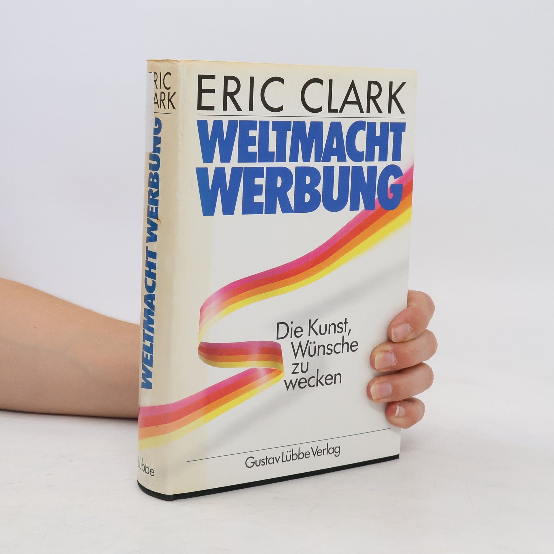 Eric Clark Weltmacht Werbung
