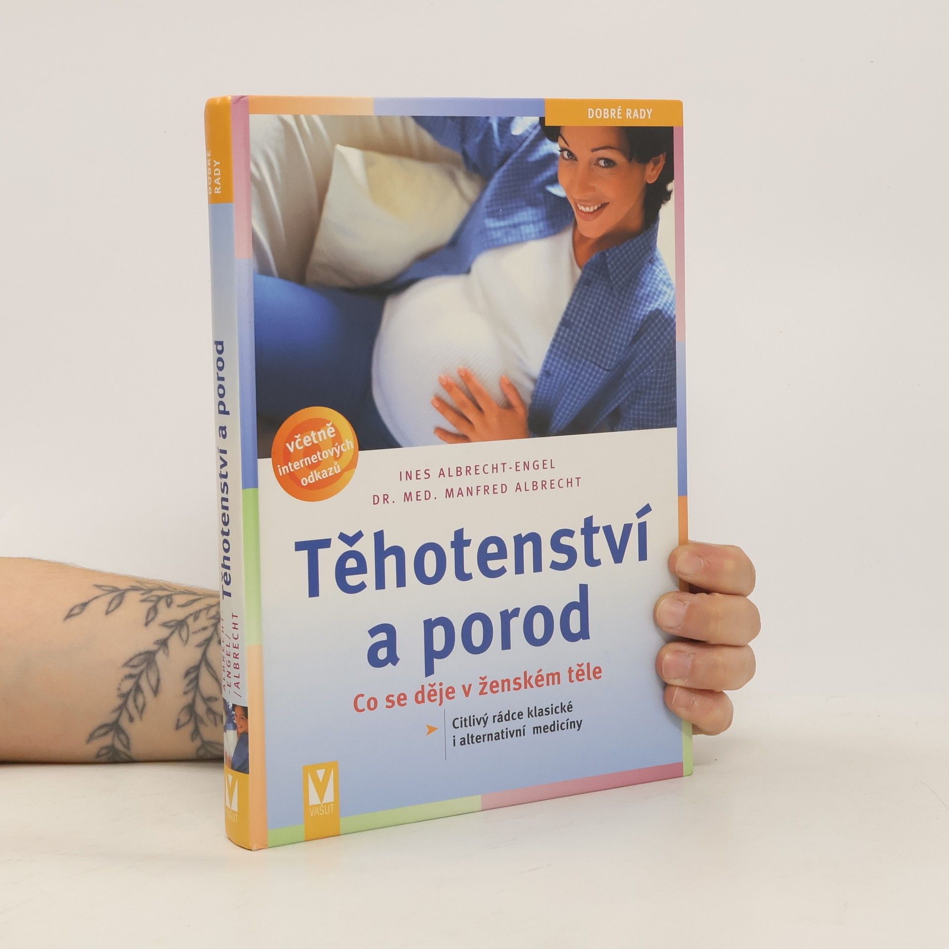 Ines Albrecht Engel Těhotenství a porod: Co se děje v ženském těle měsíc za měsícem