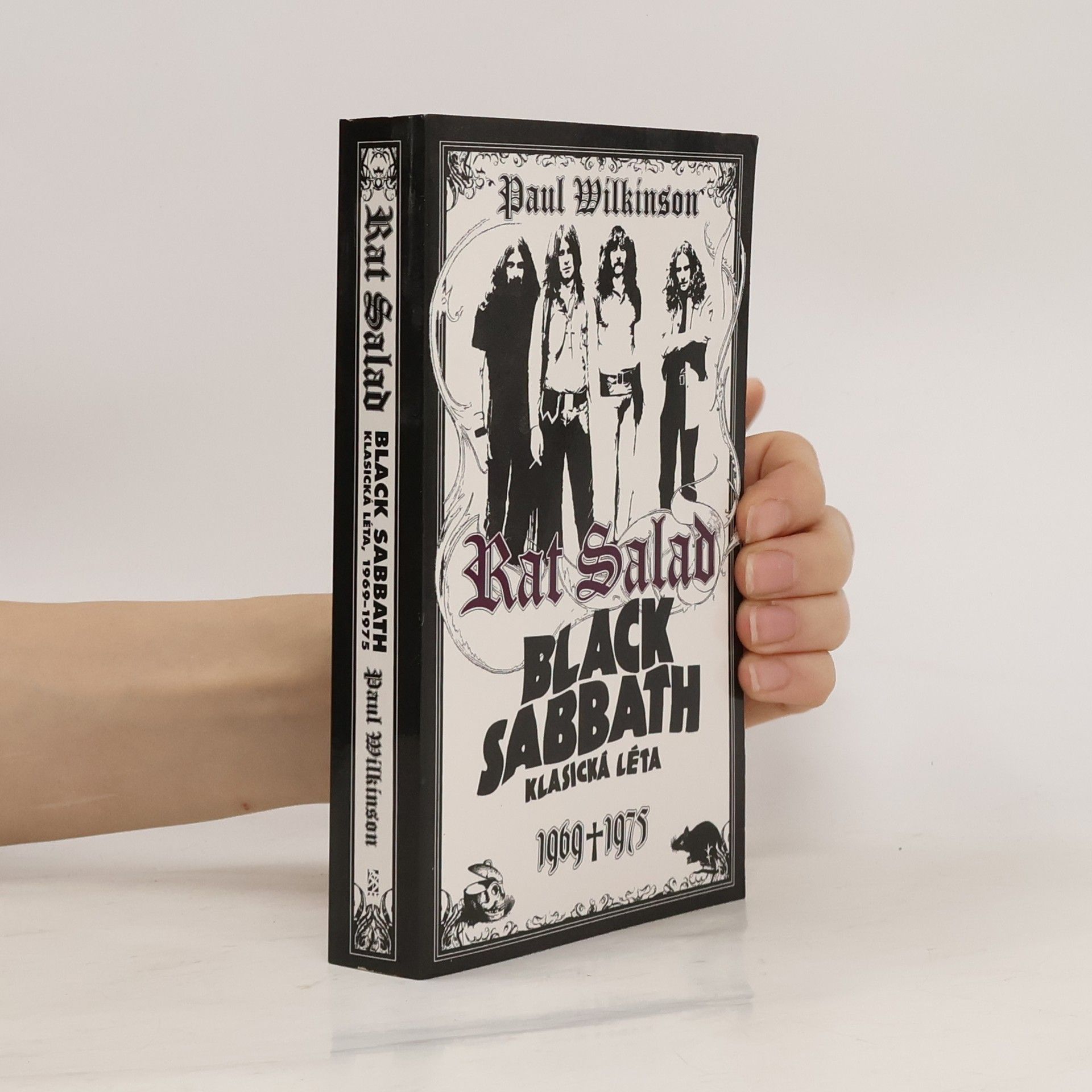 Paul Wilkinson Rat Salad : Black Sabbath, klasická léta 1969-1975