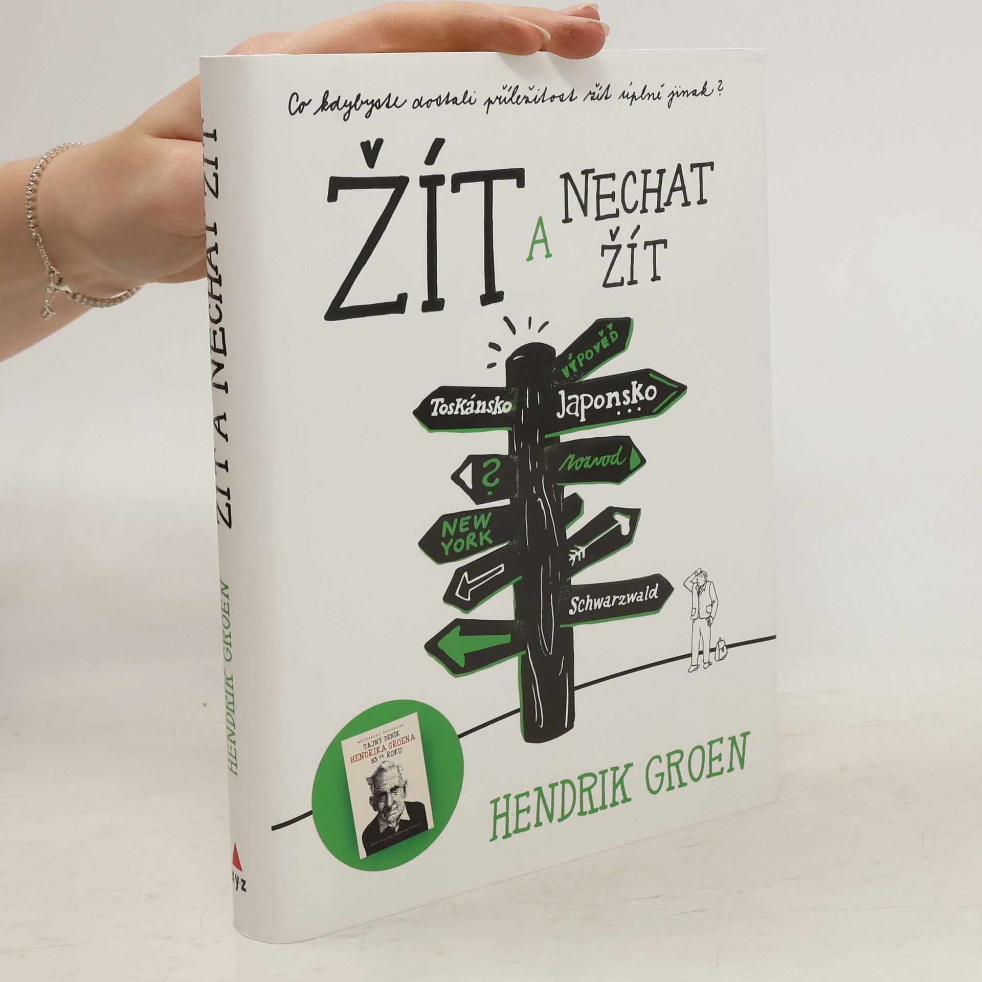 Hendrik Groen Žít a nechat žít
