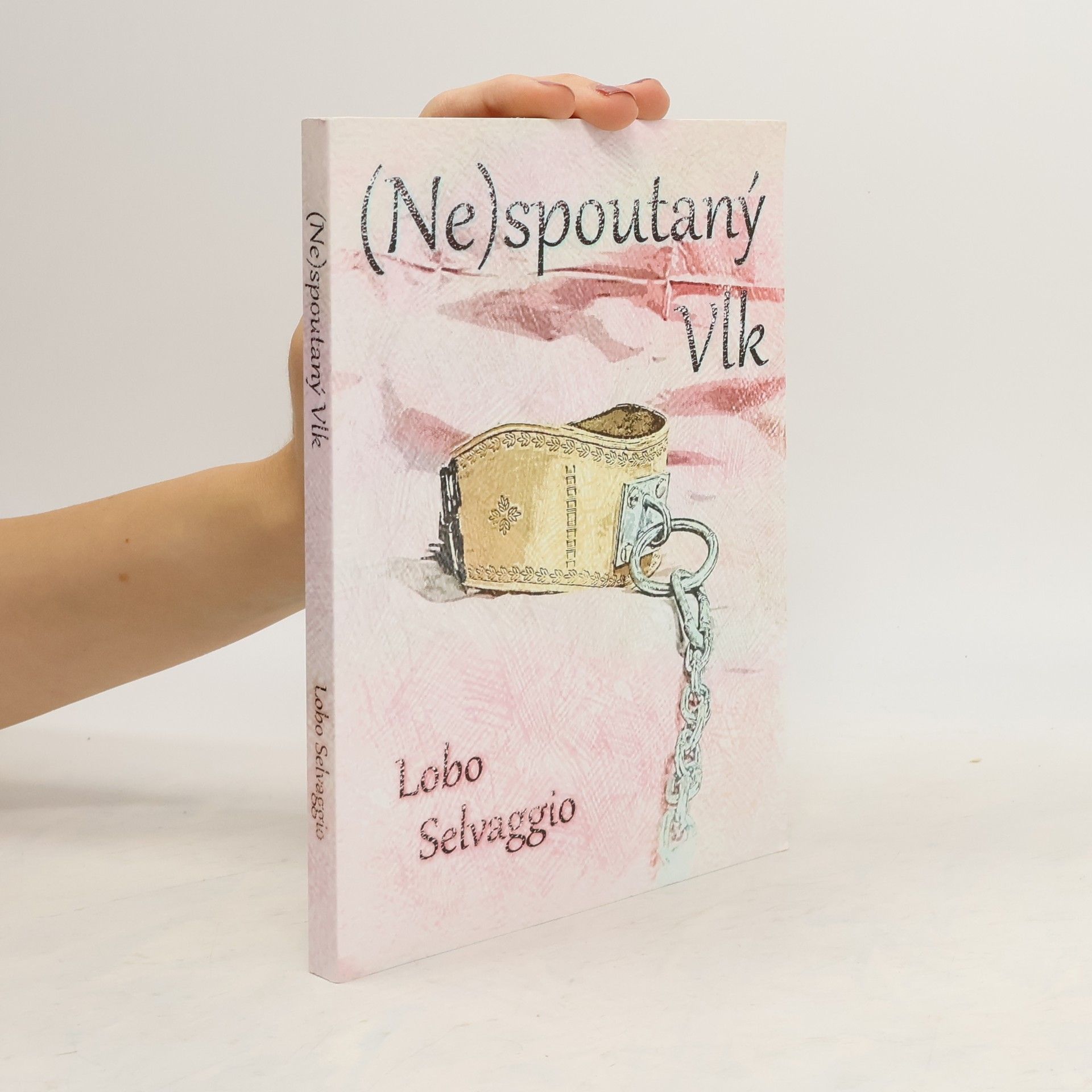 Lobo Selvaggio (Ne)spoutaný Vlk