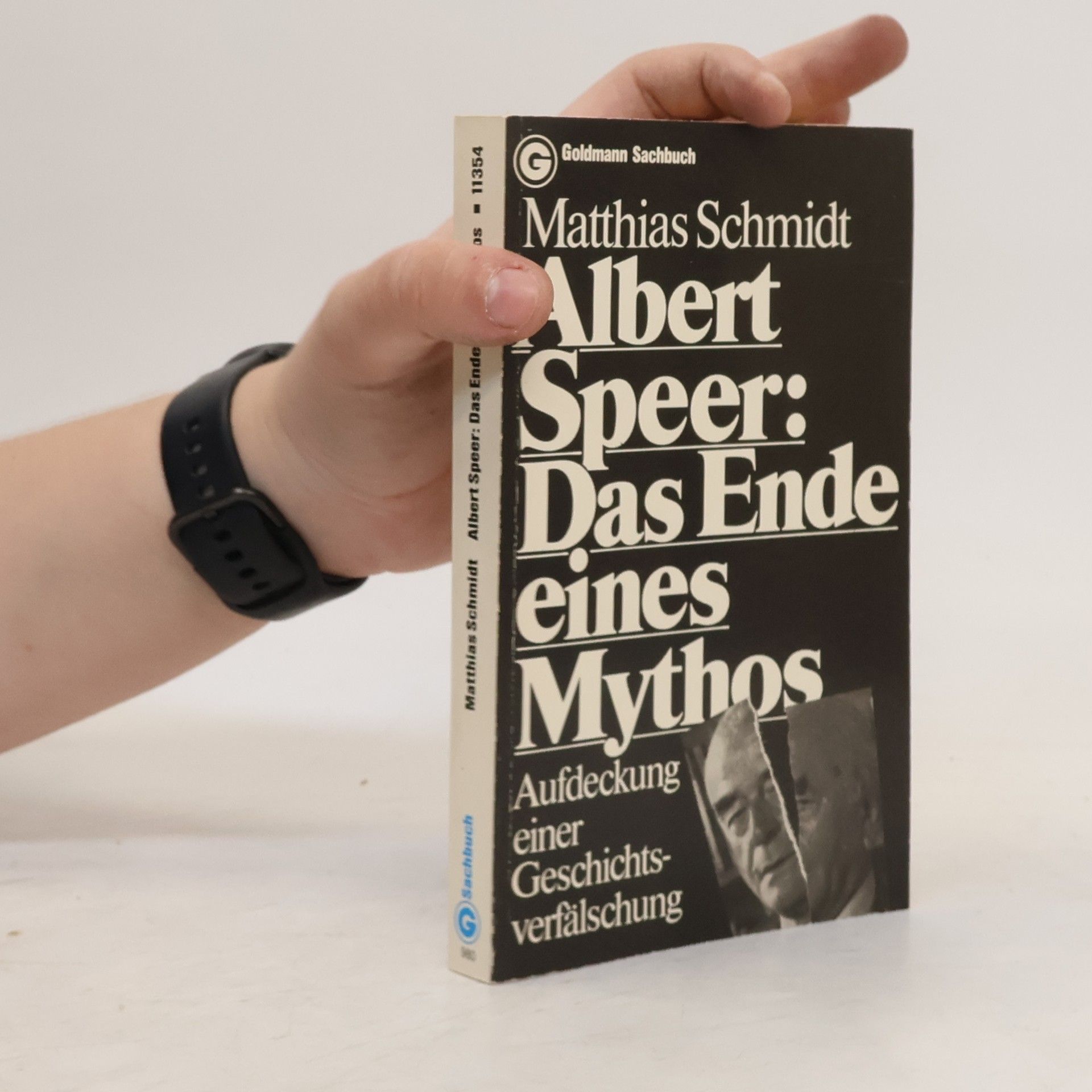 Matthias Schmidt Albert Speer: Das Ende eines Mythos