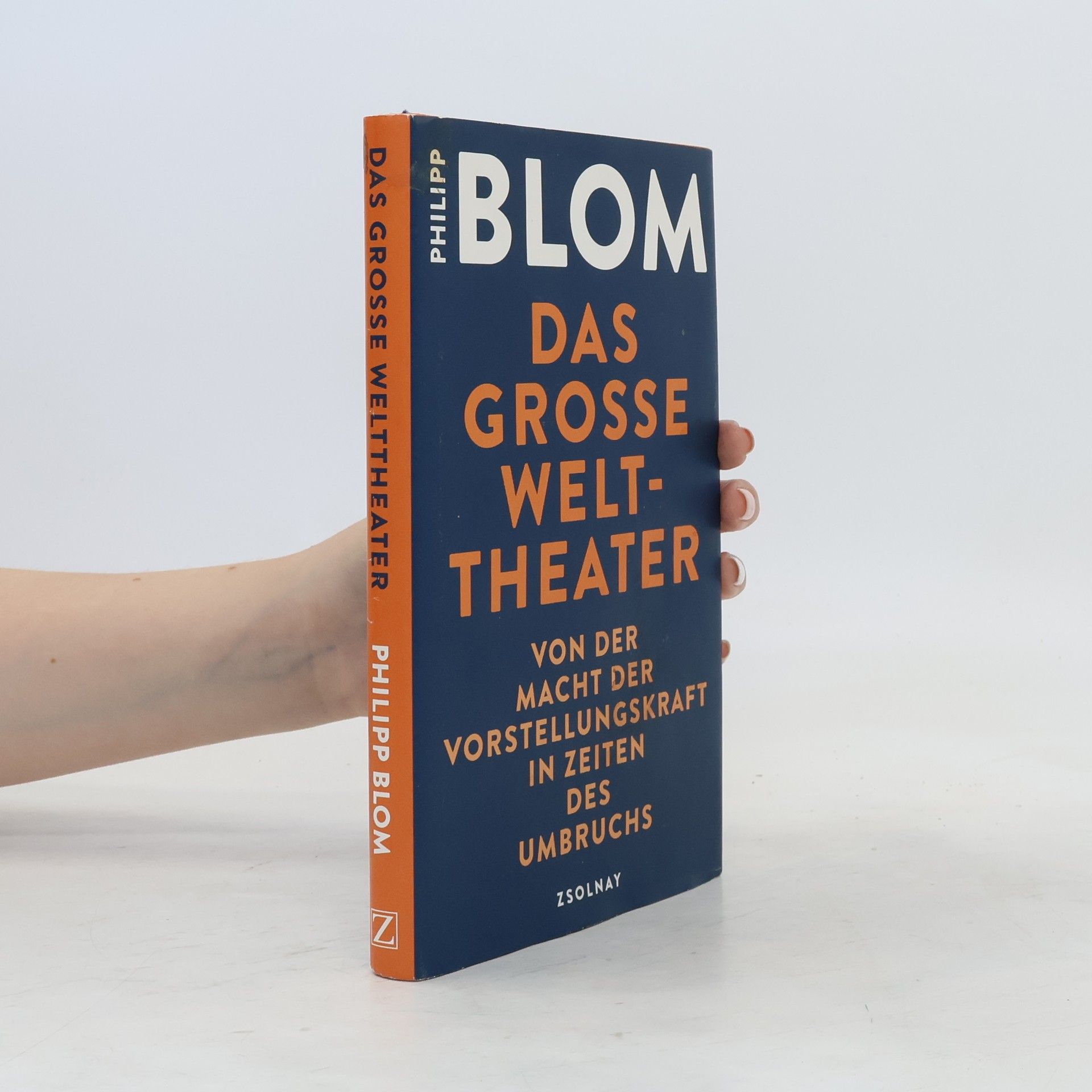 Philipp Blom Das grosse Welttheater
