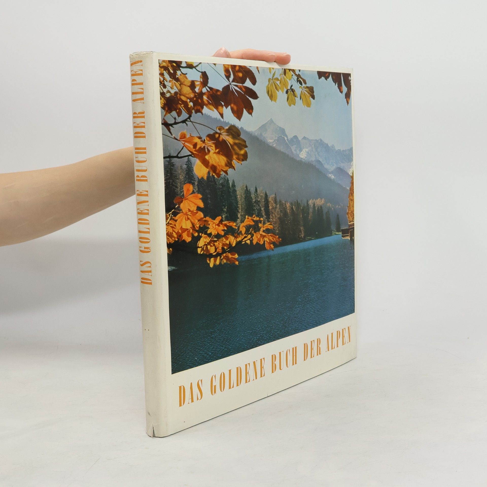 Collectif d'auteurs Das goldene Buch der Alpen
