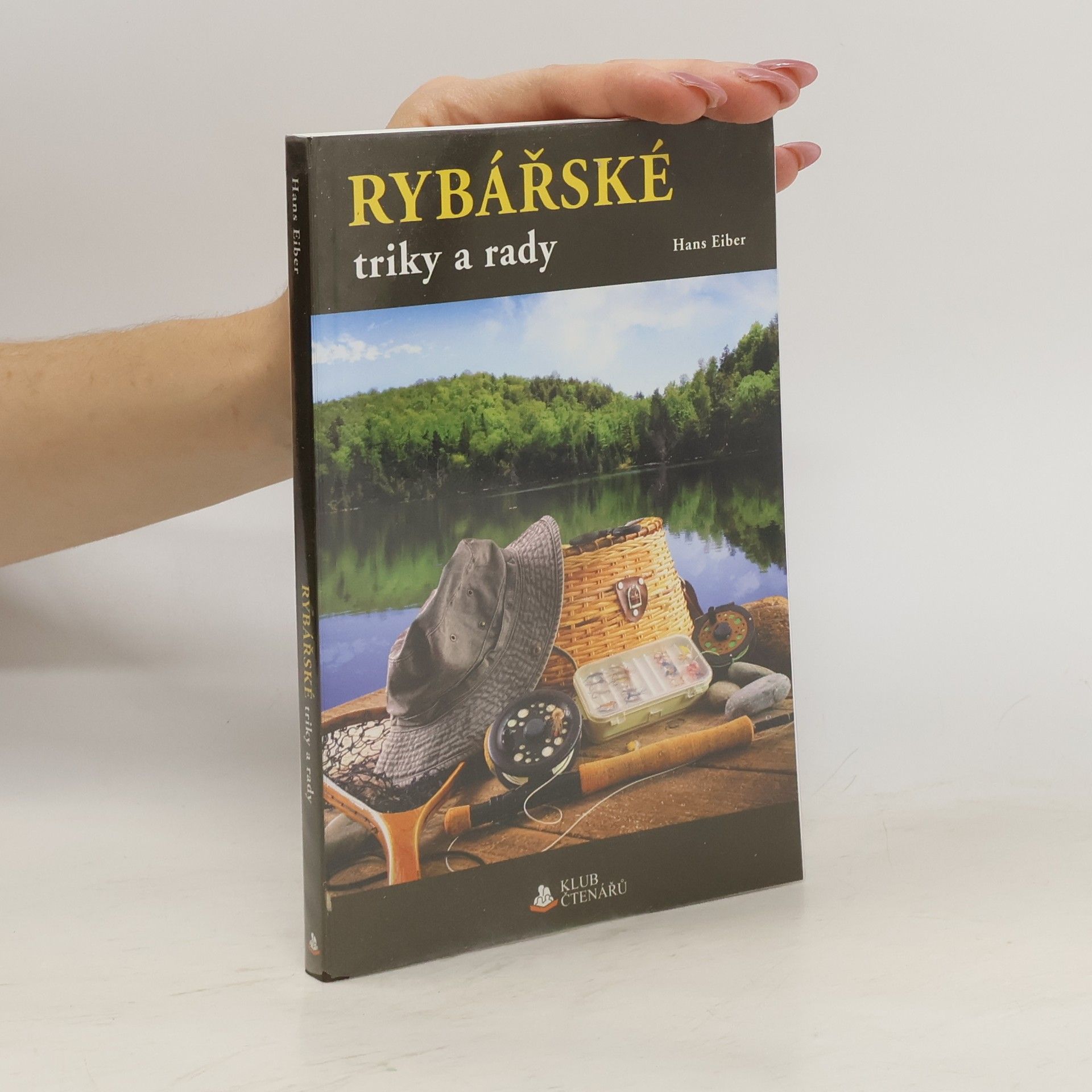 Hans Eiber Rybářské triky a rady