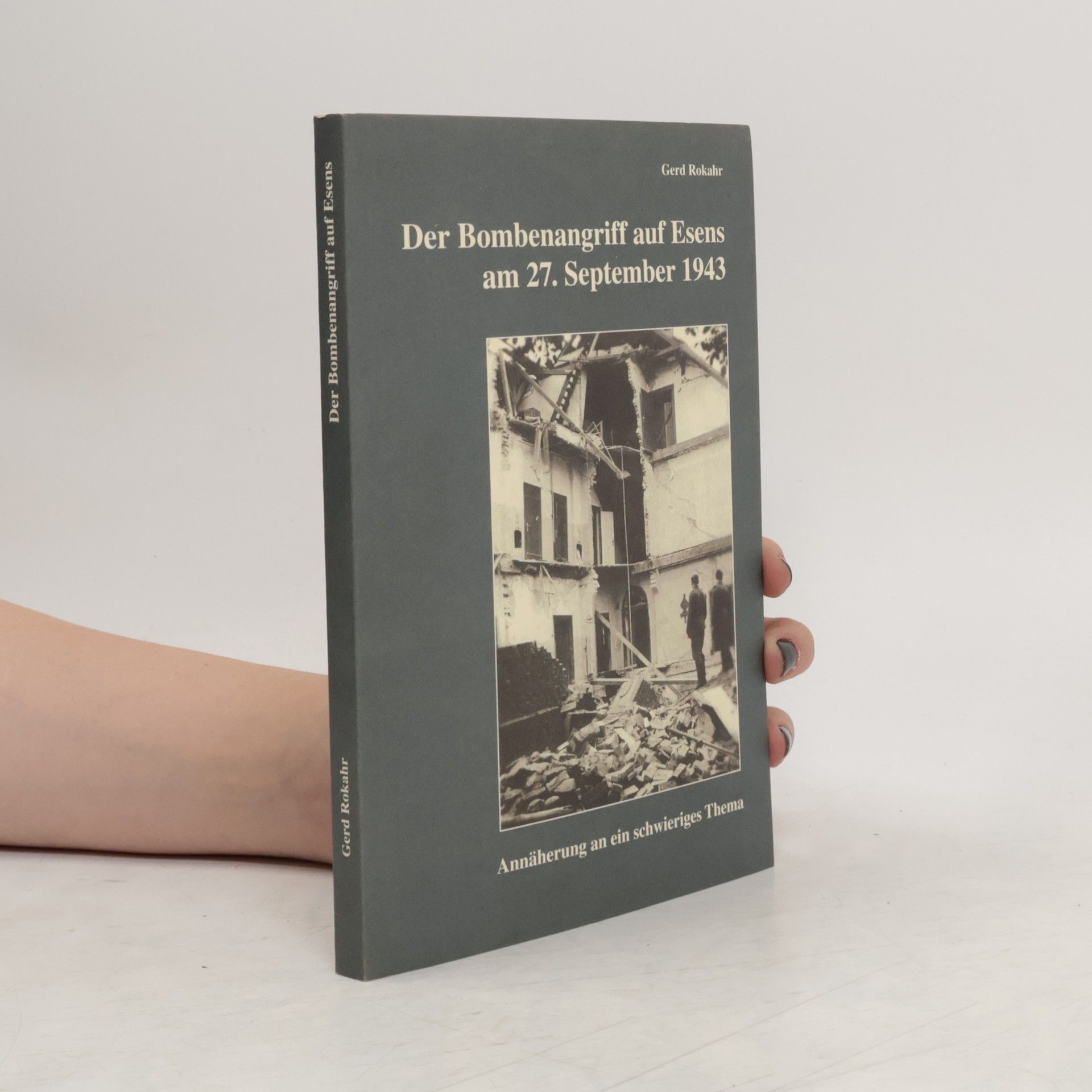 Gerd Rokahr Der Bombenangriff auf Esens am 27. September 1943