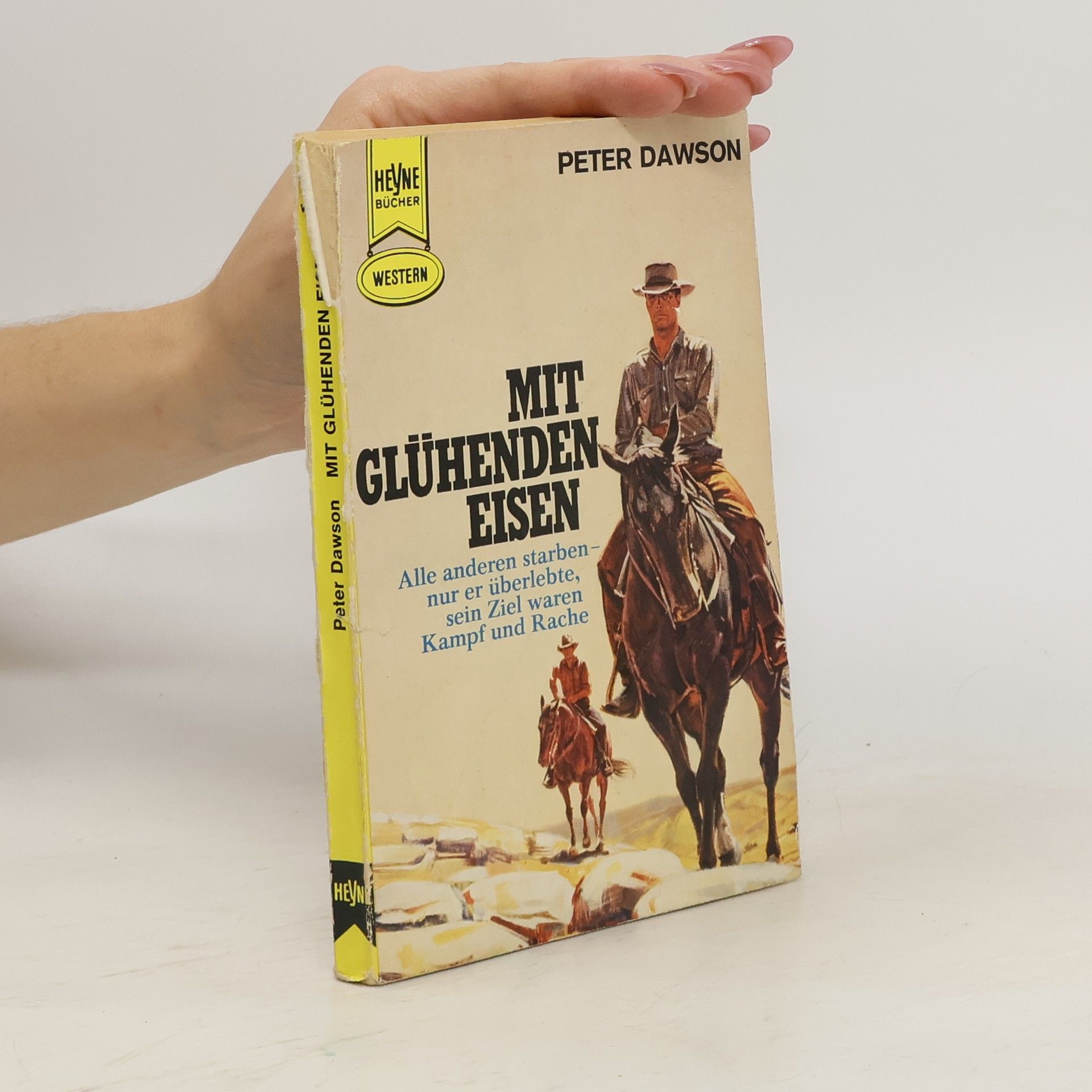 Peter Dawson Mit glühenden Eisen