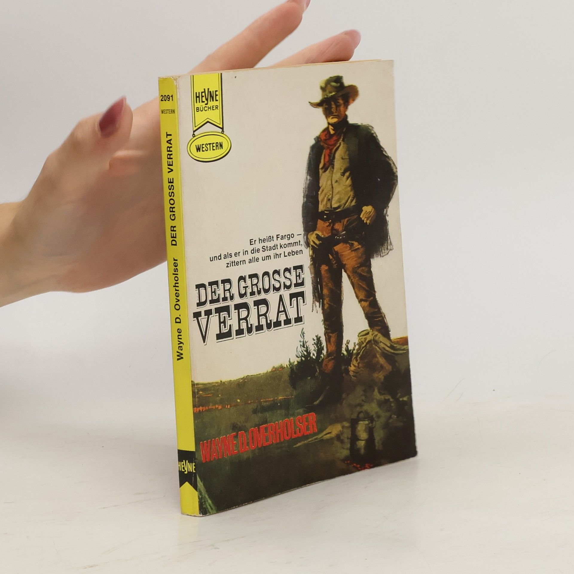 Wayne D. Overholser Der grosse Verrat