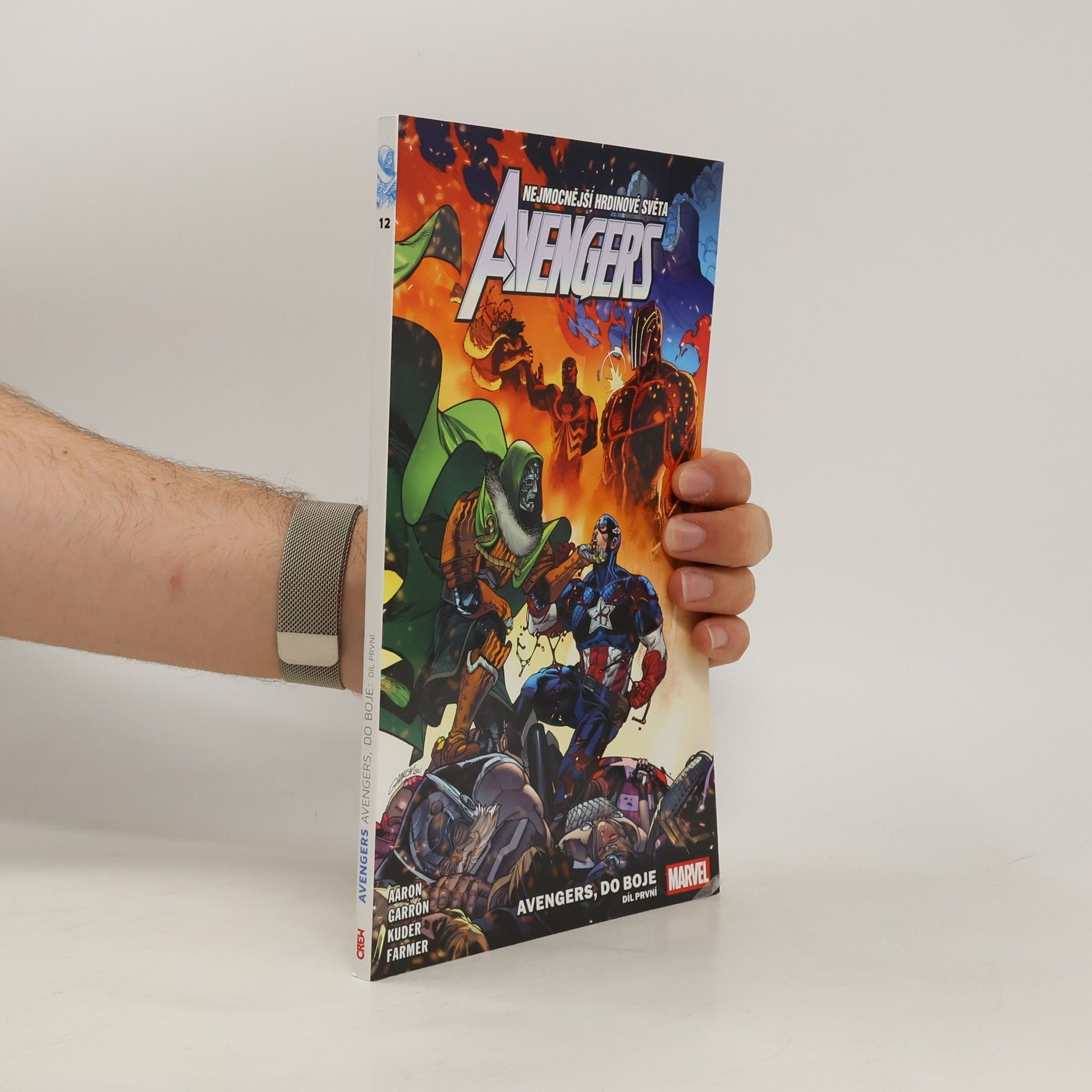 Jason Aaron Avengers, do boje! Část první