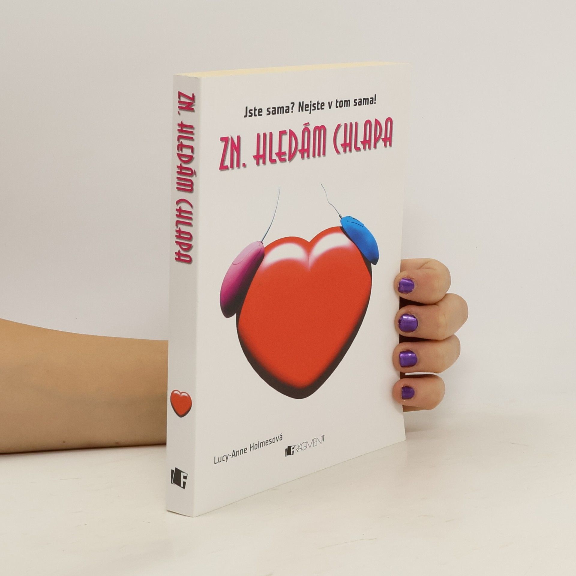 Lucy-Anne Holmes Zn. Hledám chlapa