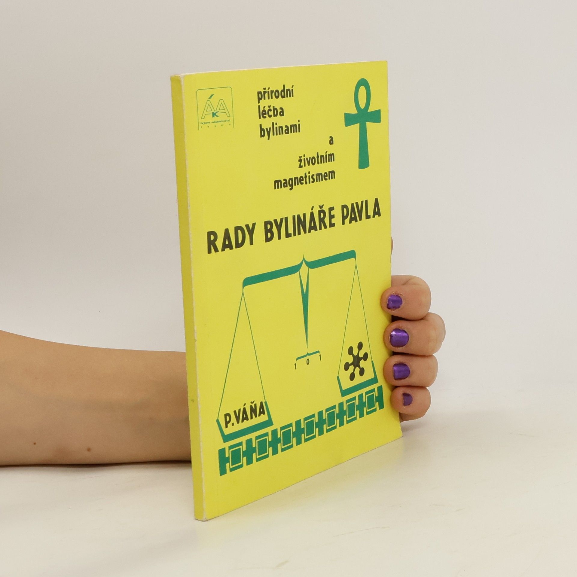 Rady bylináře Pavla