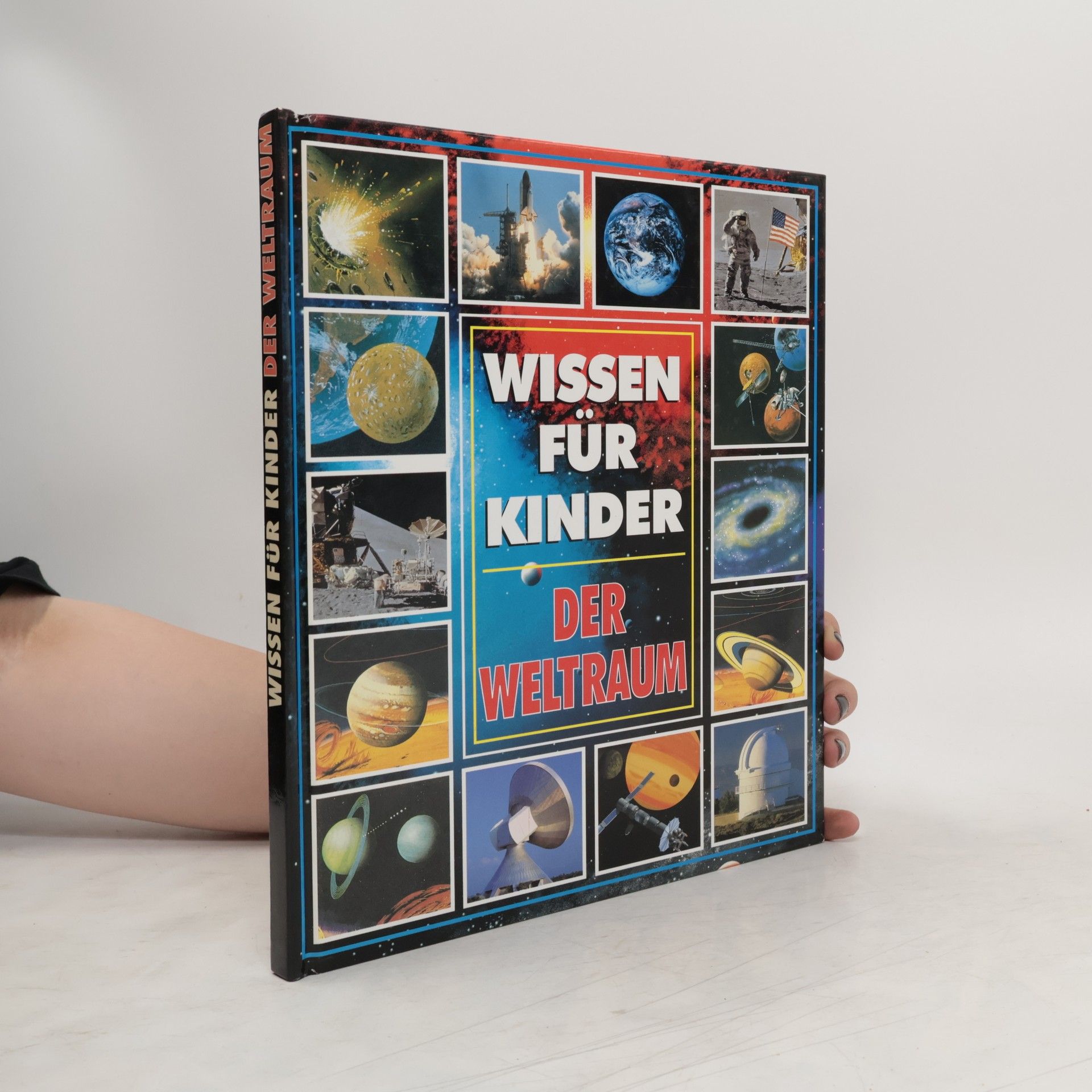 Stuart Atkinson Wissen für Kinder. Der Weltraum