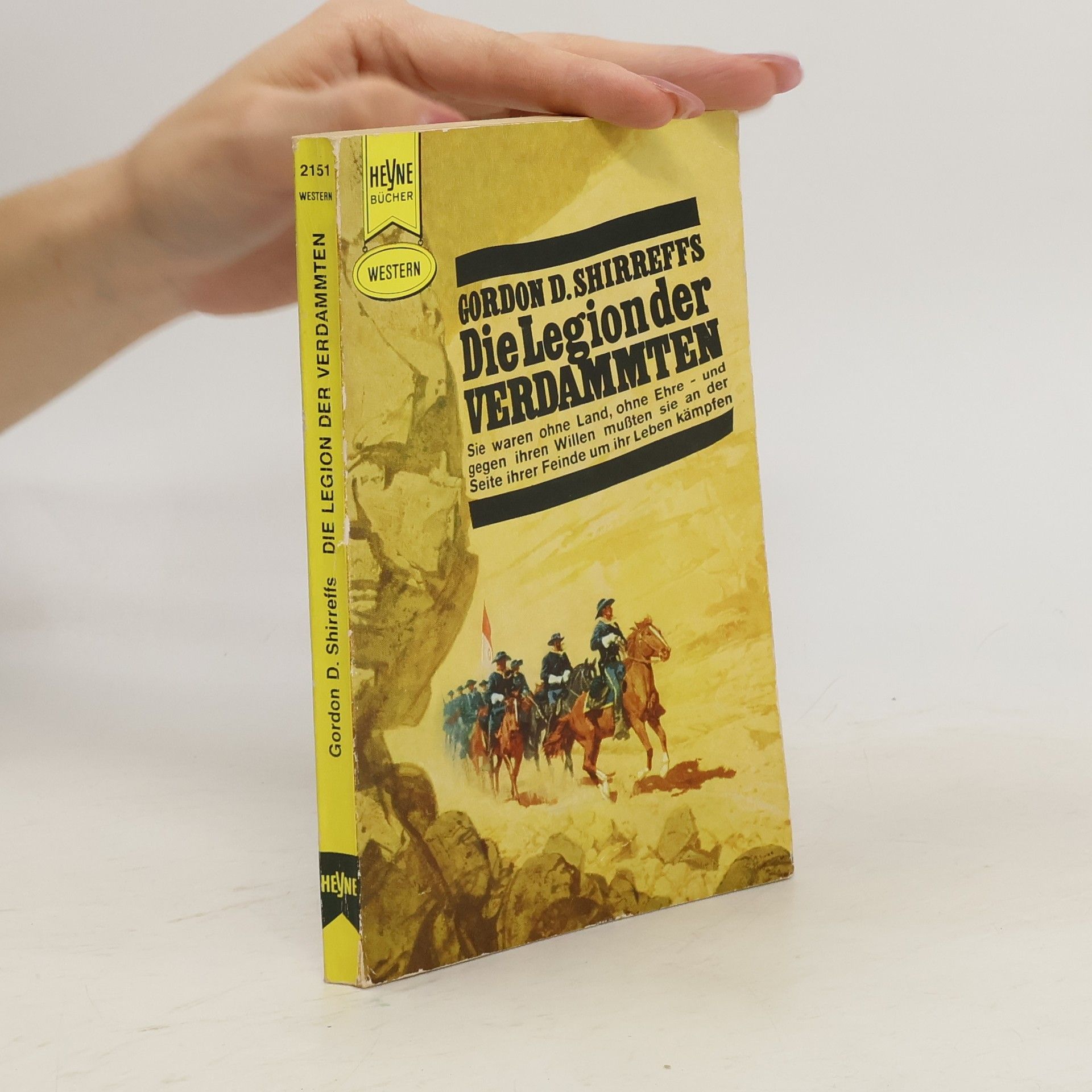 Gordon D. Shirreffs Western 2151. Die Legion der Verdammten